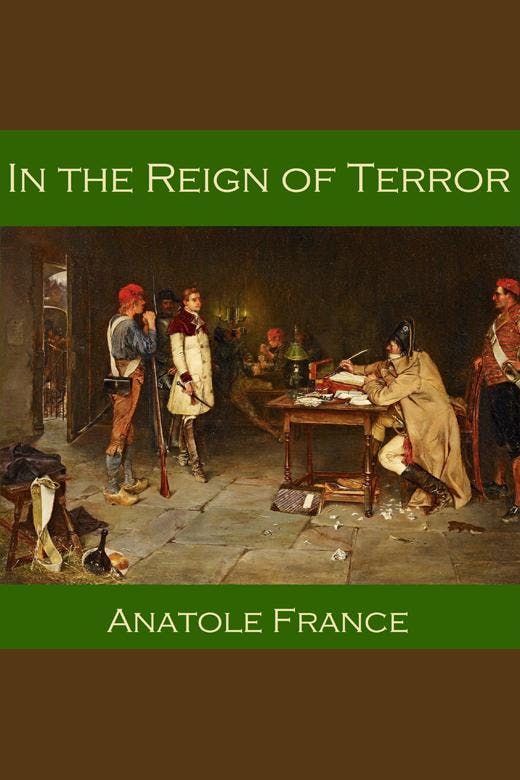 In the Reign of Terror - Anatole France