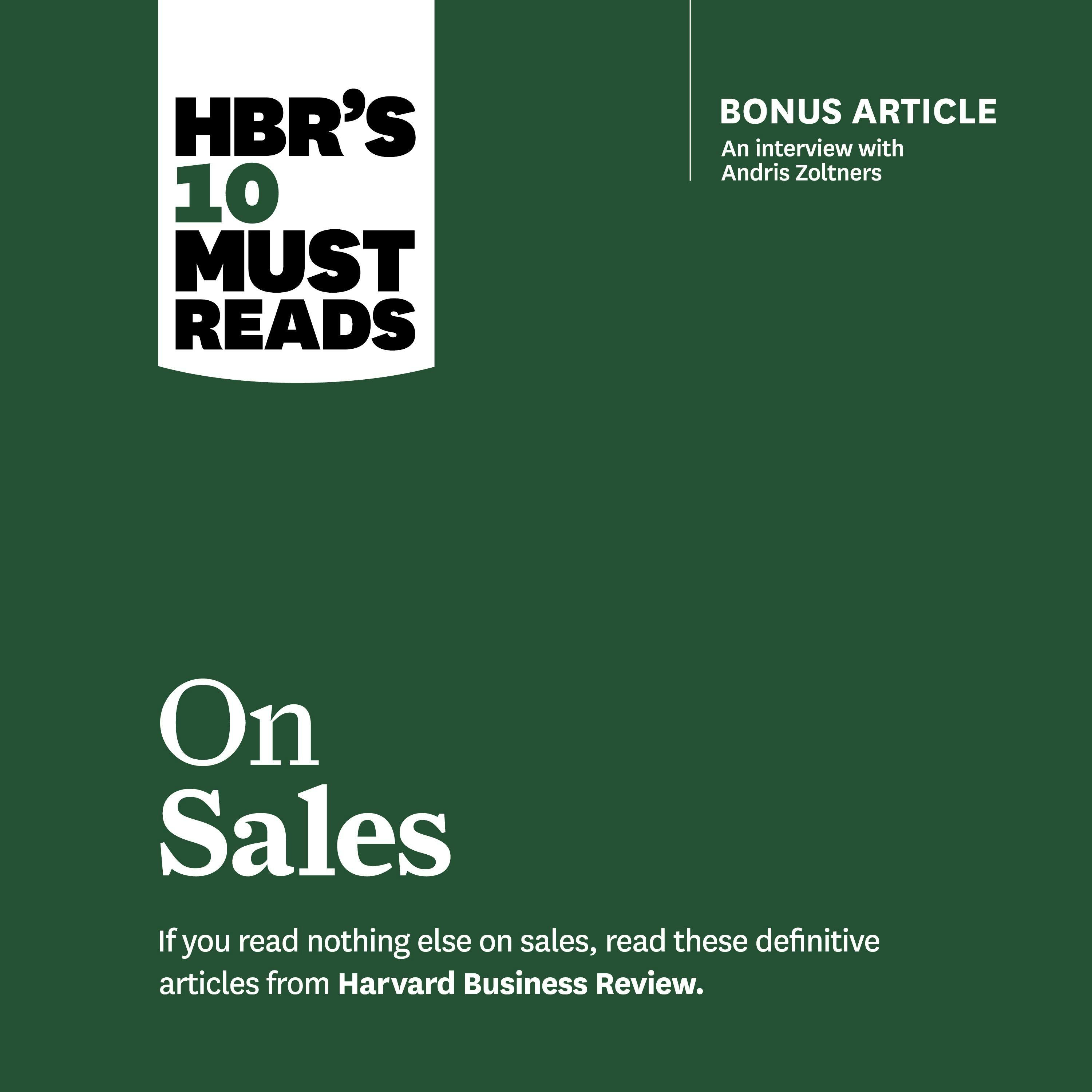 HBR's 10 Must Reads on Sales - Andris Zoltners, Philip Kotler, Harvard Business Review, James C. Anderson, Manish Goyal