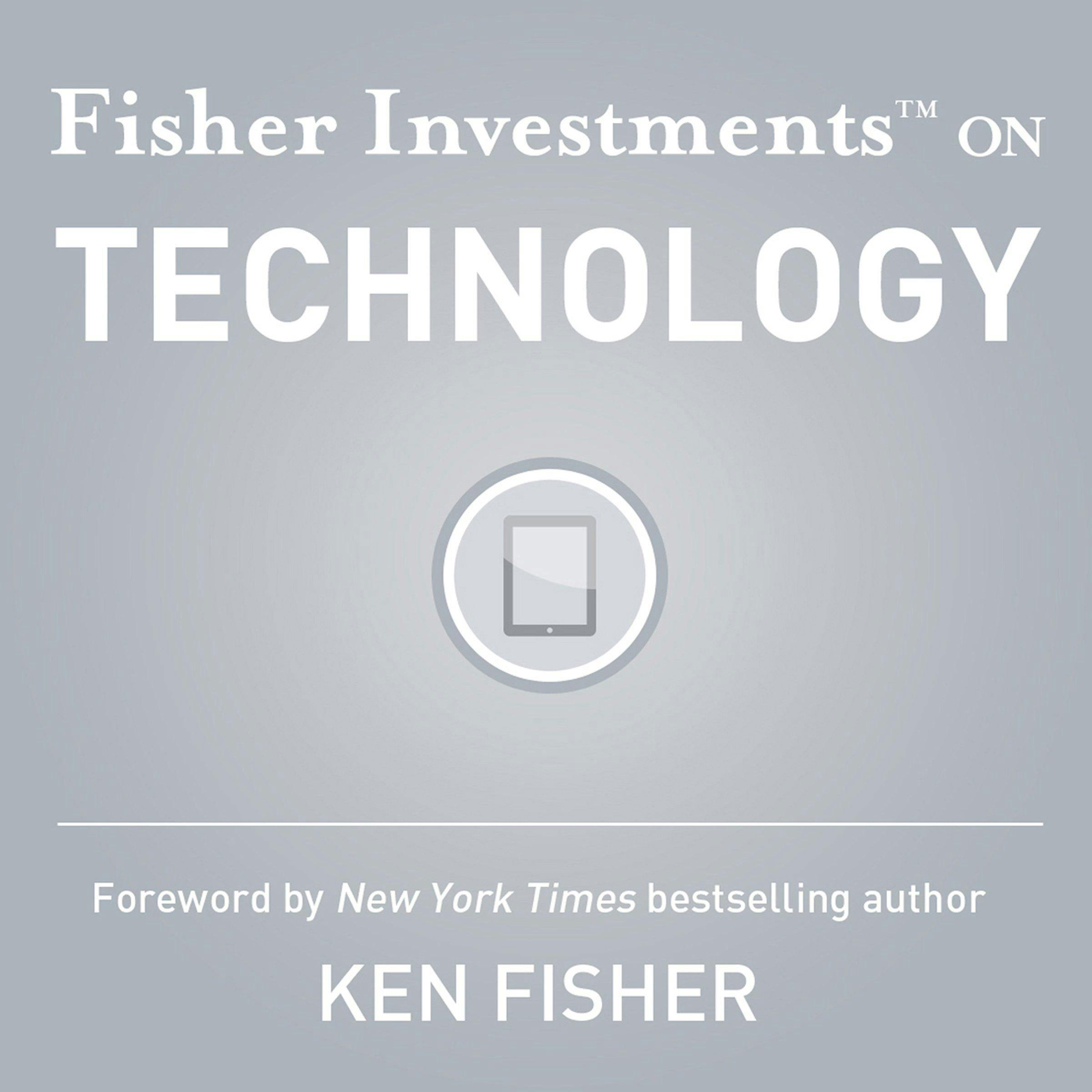 Fisher Investments on Technology - Brendan Fisher Investments, Teufel, Andrew Erne