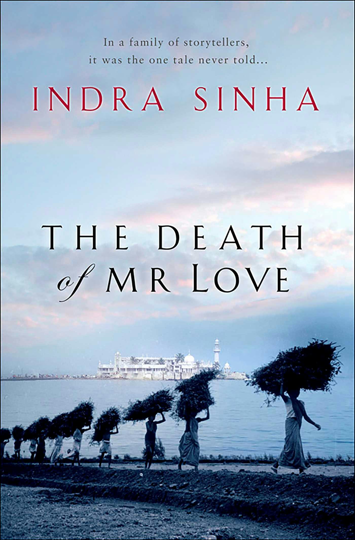 The Death Of Mr Love - Indra Sinha