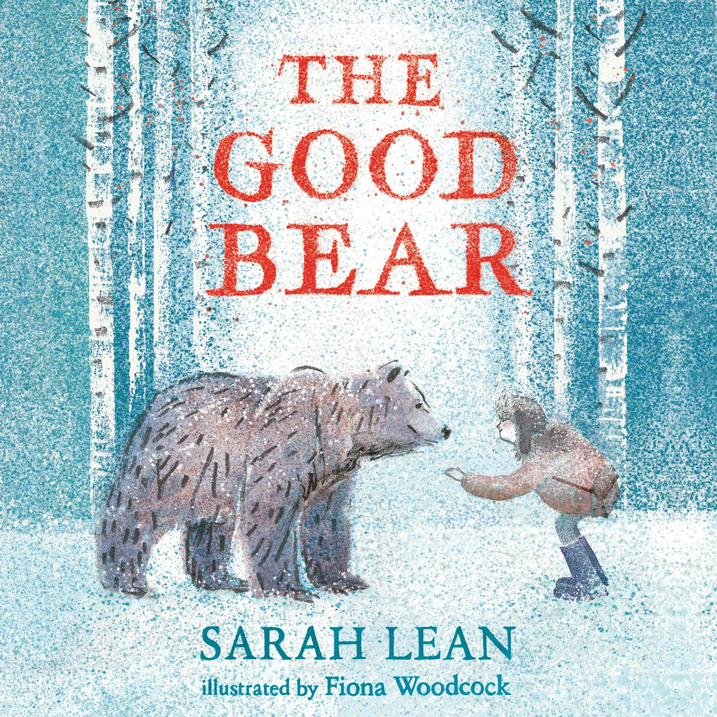 The Good Bear - Sarah Lean