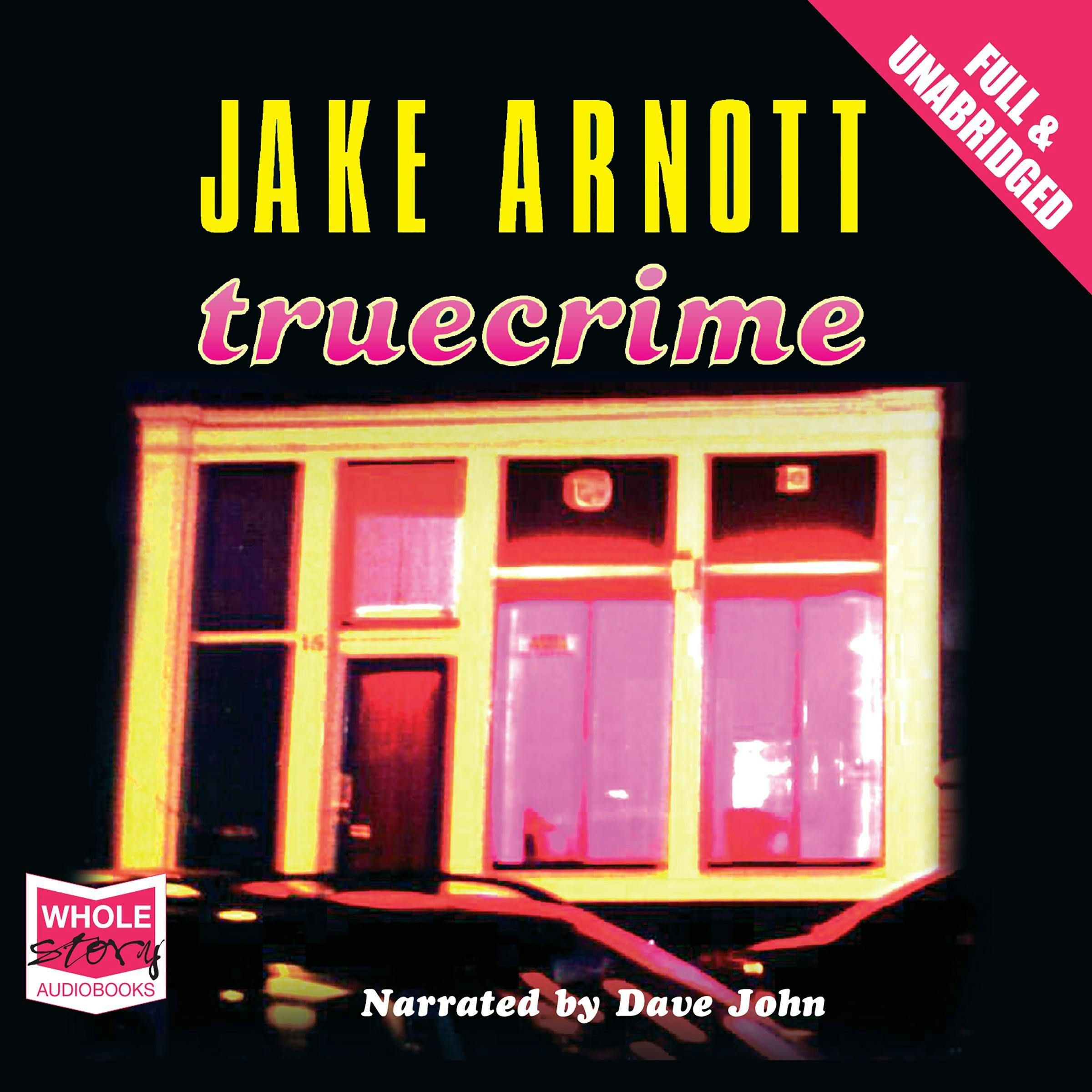 TrueCrime - Jake Arnott