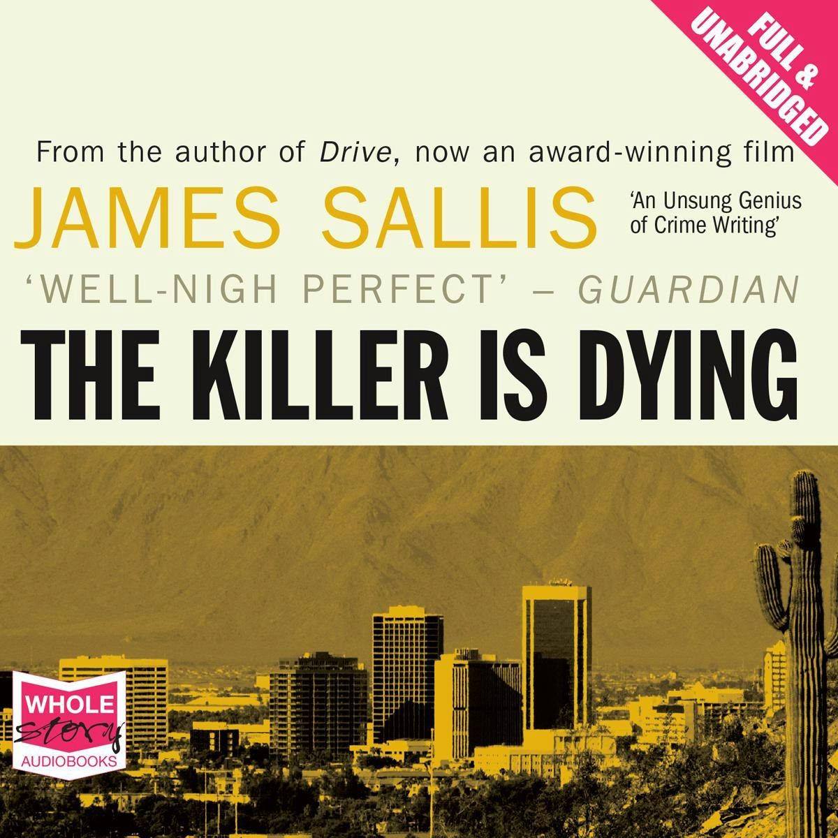 The Killer is Dying - James Sallis