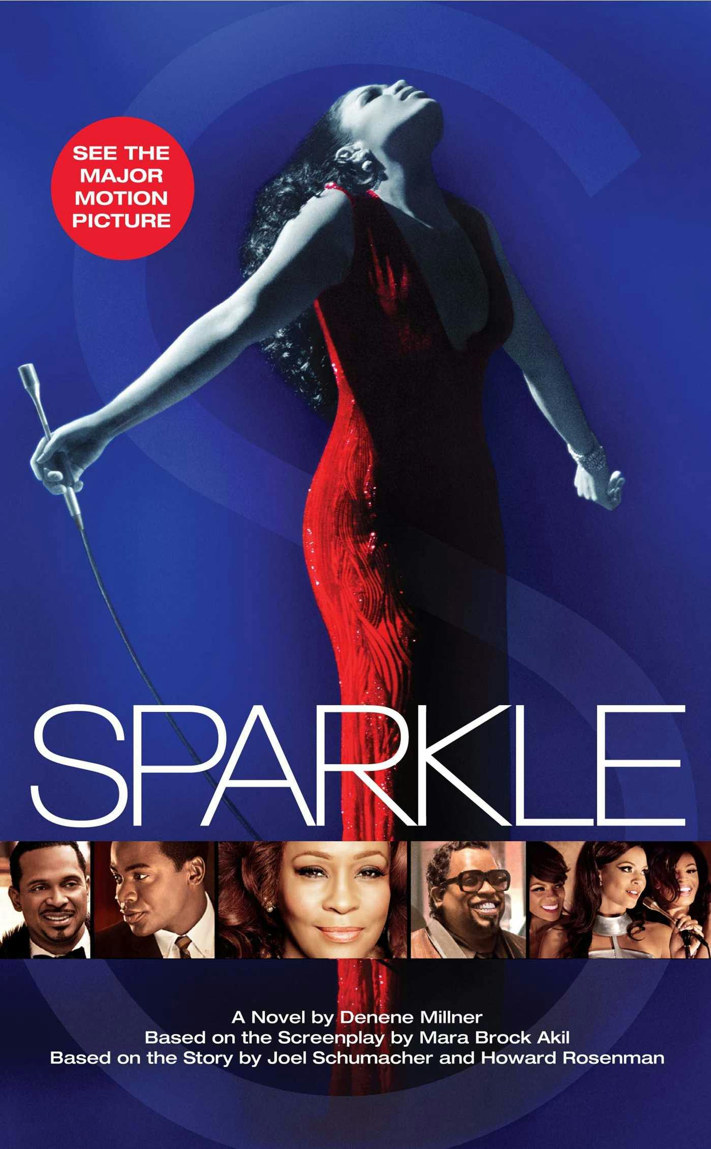 Sparkle: A Novel - Mara Brock Akil, Joel Schumacher, Howard Rosenman, Denene Millner