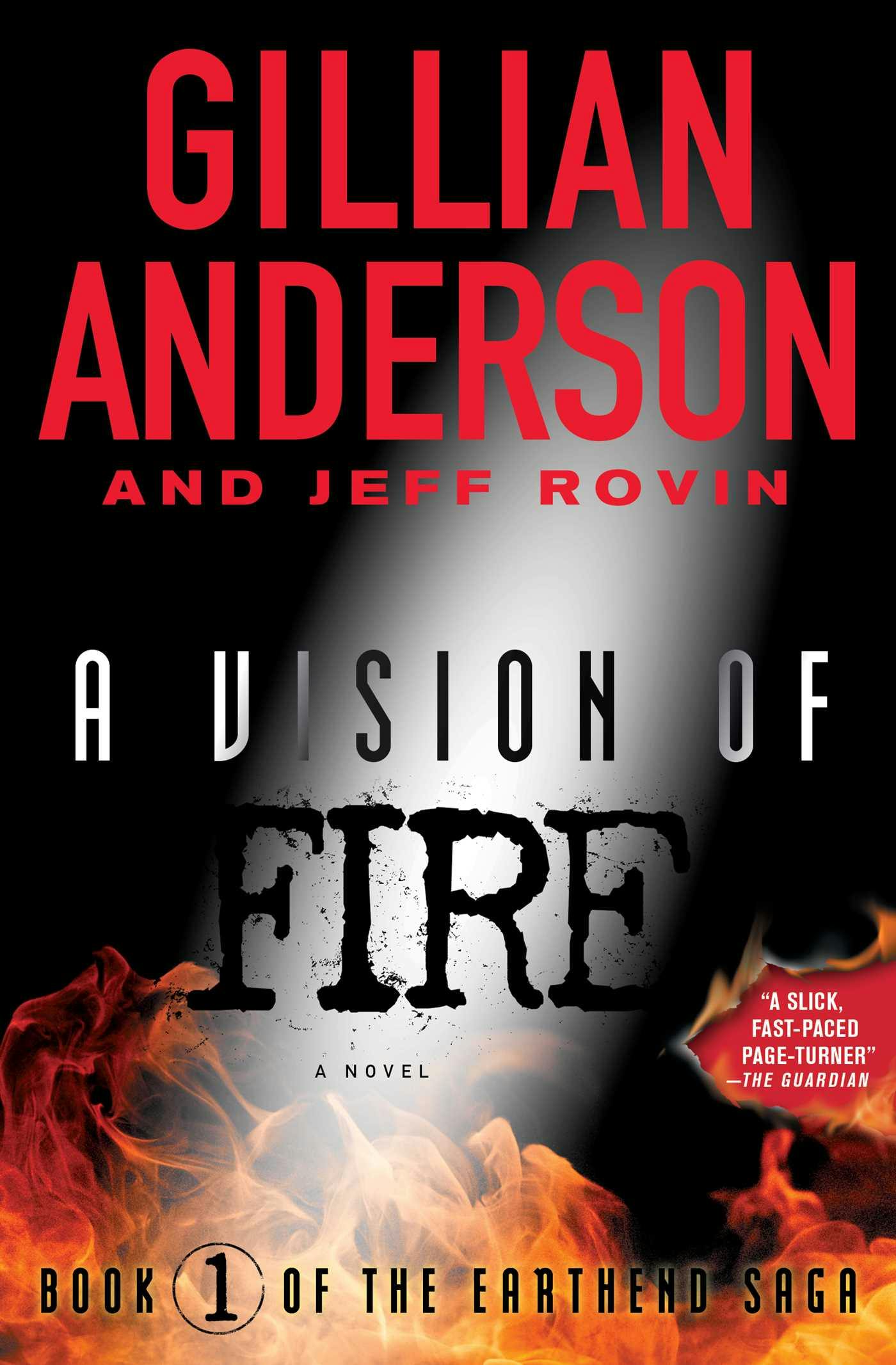 A Vision of Fire: Book 1 of The EarthEnd Saga - Gillian Anderson, Jeff Rovin