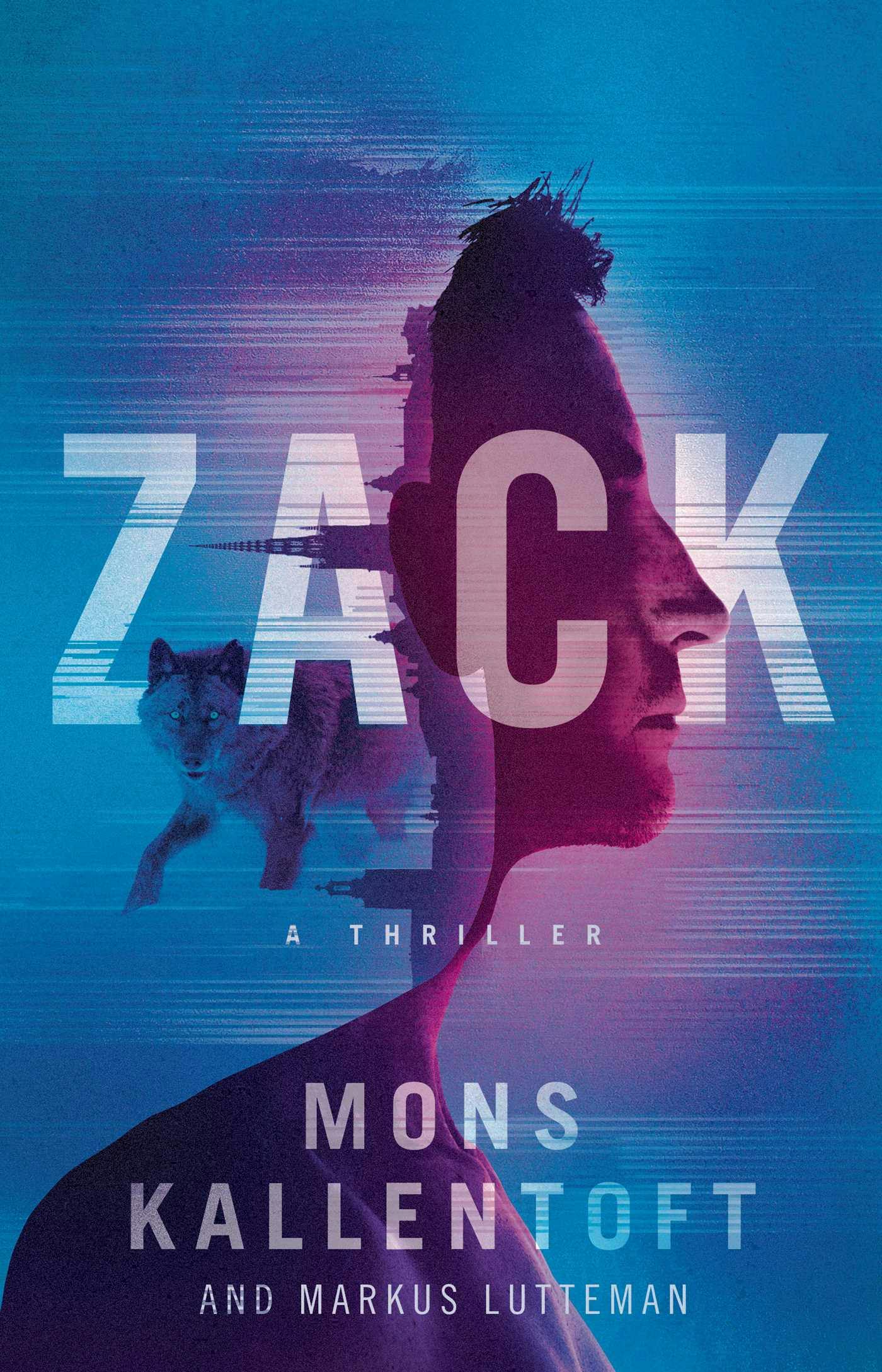 Zack: A Thriller - undefined