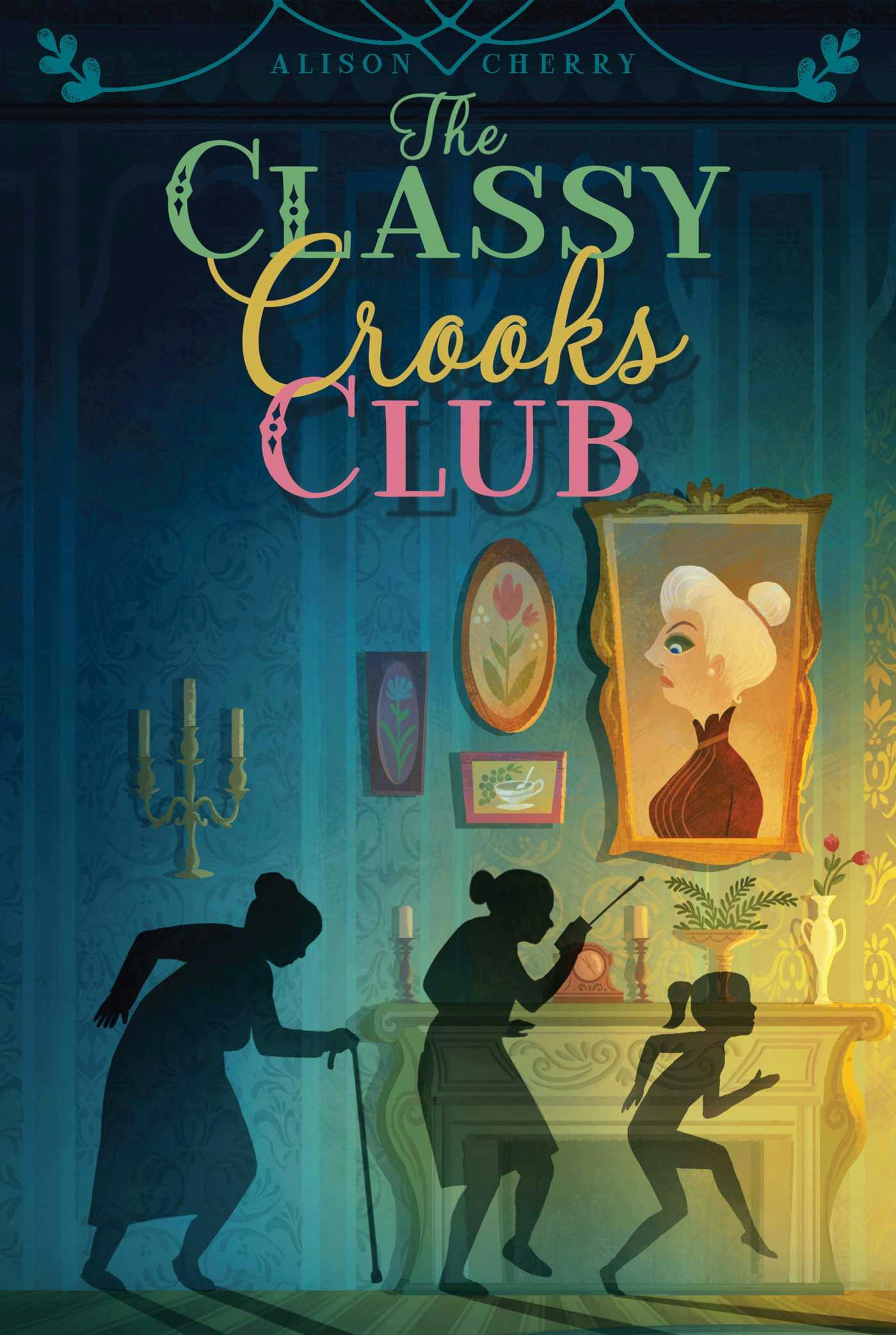The Classy Crooks Club - Alison Cherry