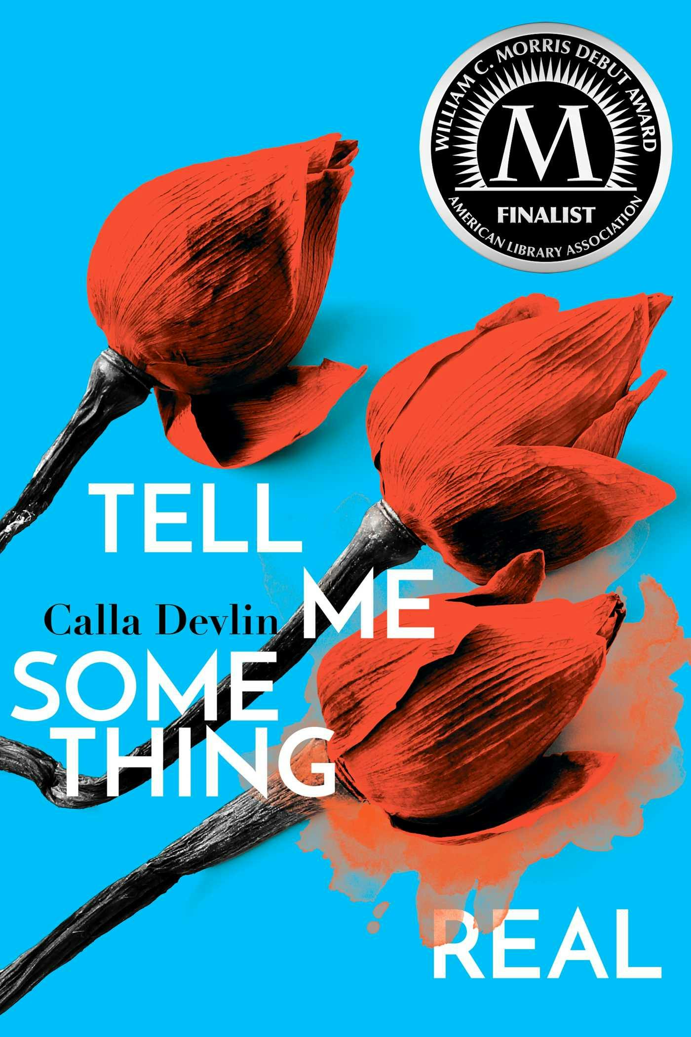 Tell Me Something Real - Calla Devlin