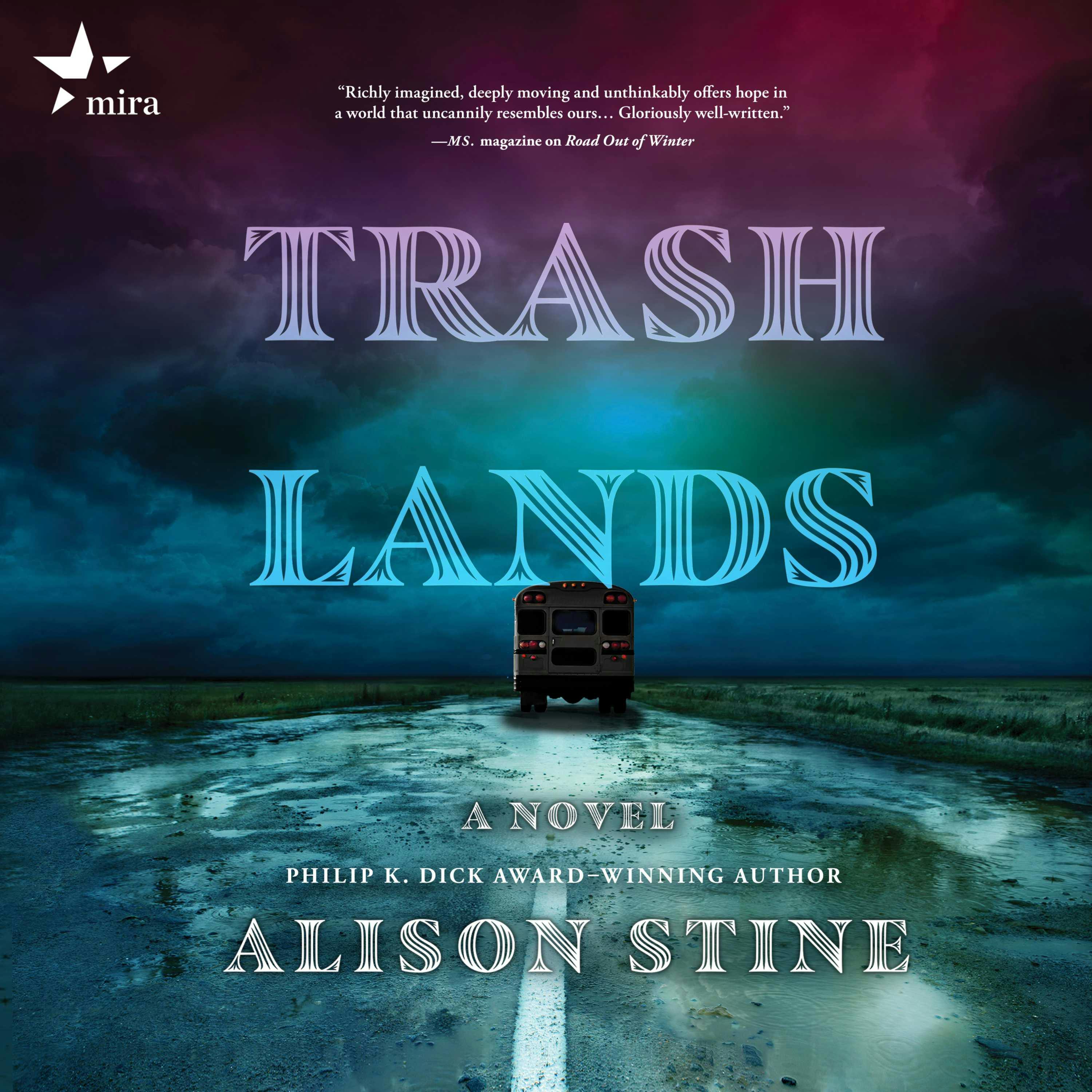 Trashlands - Alison Stine