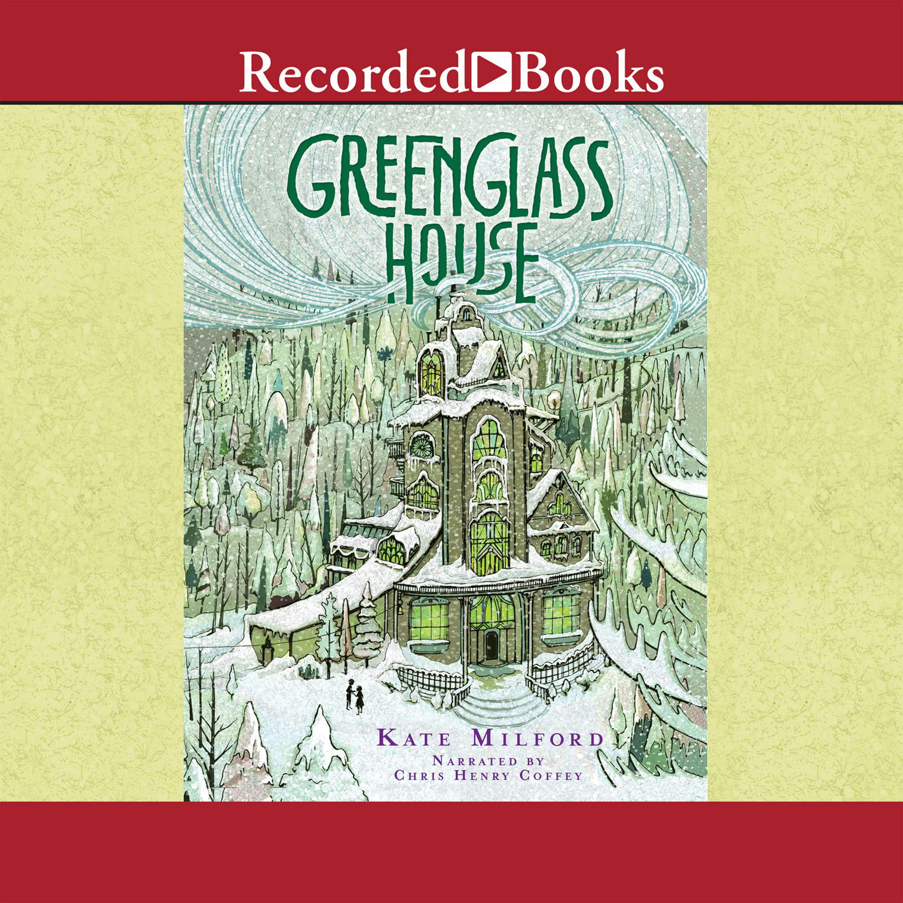 Greenglass House - Kate Milford