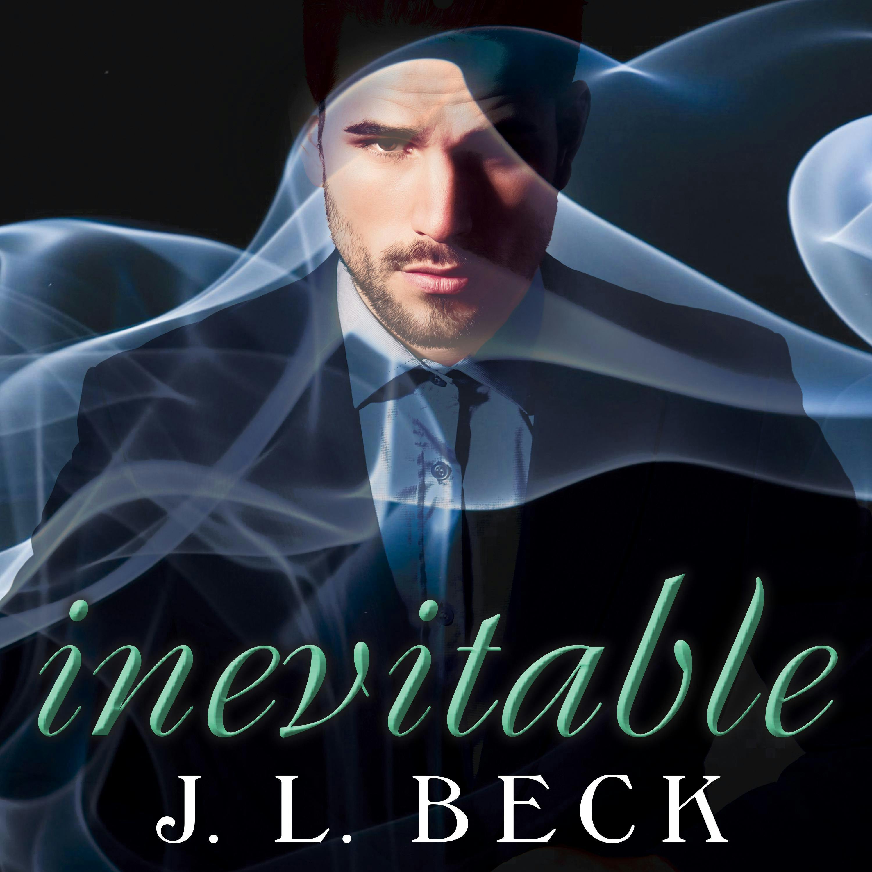 Inevitable - J. L. Beck