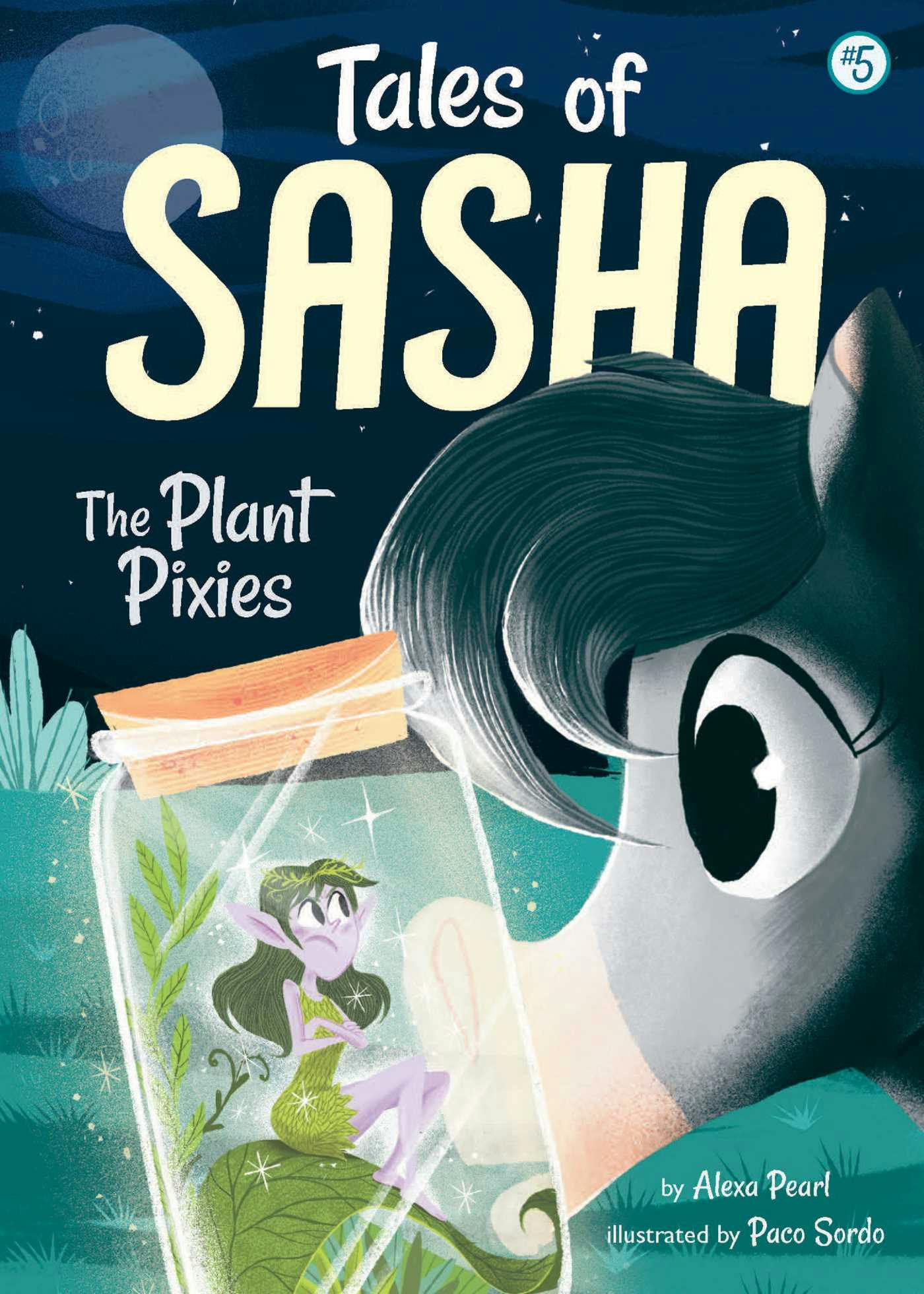 Tales of Sasha 5: The Plant Pixies - Alexa Pearl