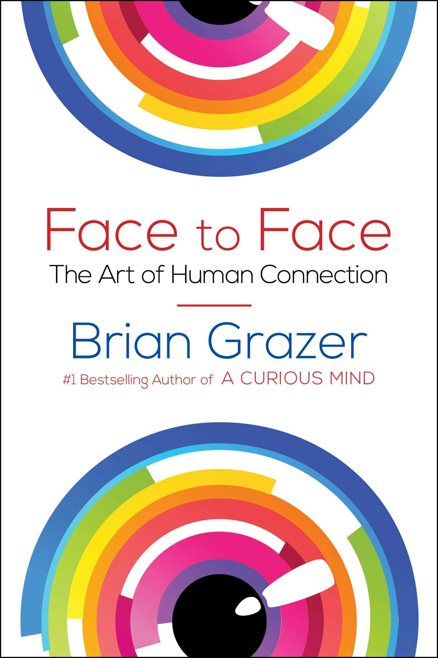 Face to Face: The Art of Human Connection - undefined