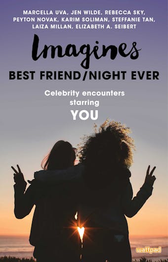 Imagines: Best Friend/Night Ever
