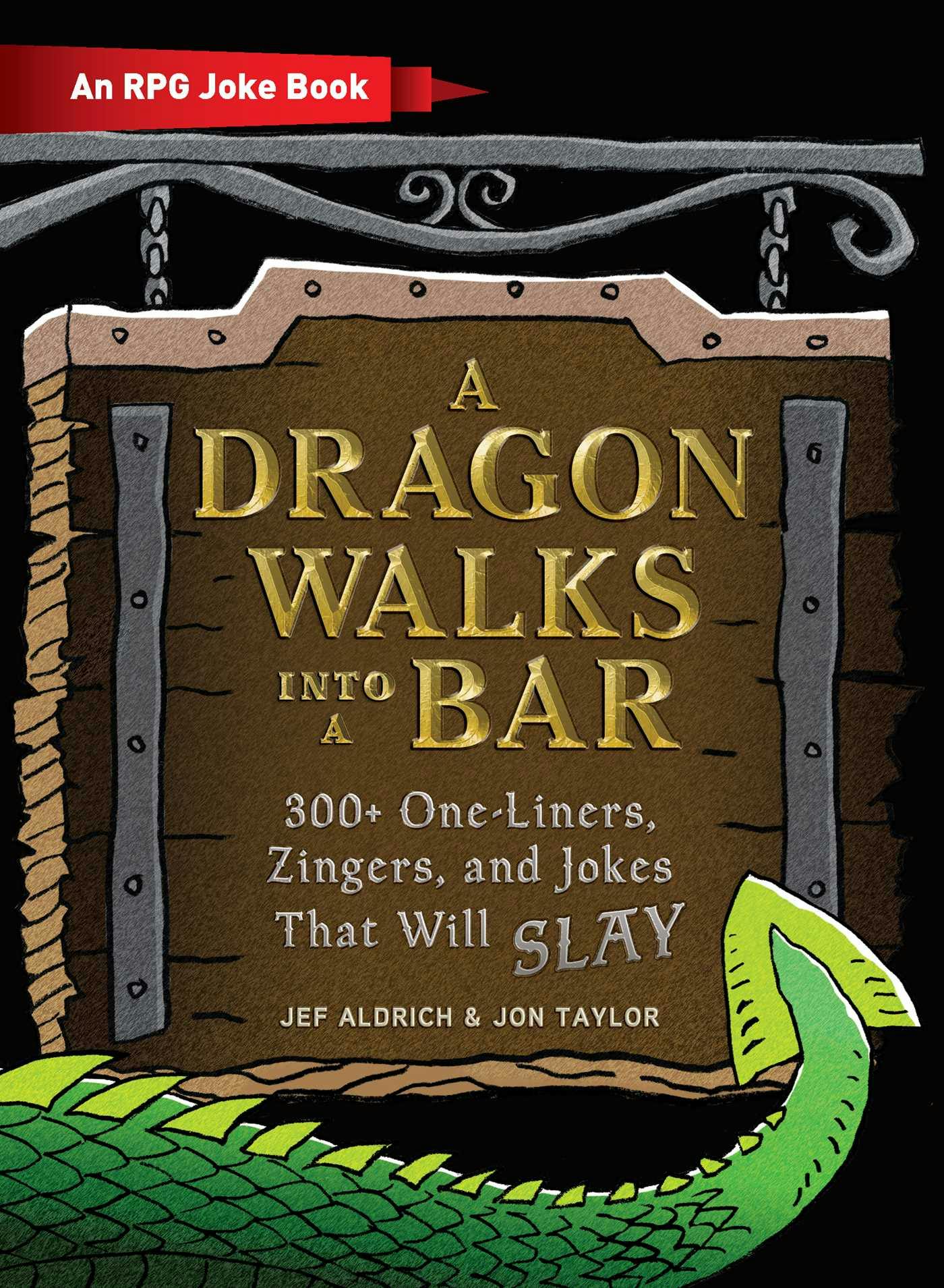 A Dragon Walks Into a Bar: An RPG Joke Book - undefined