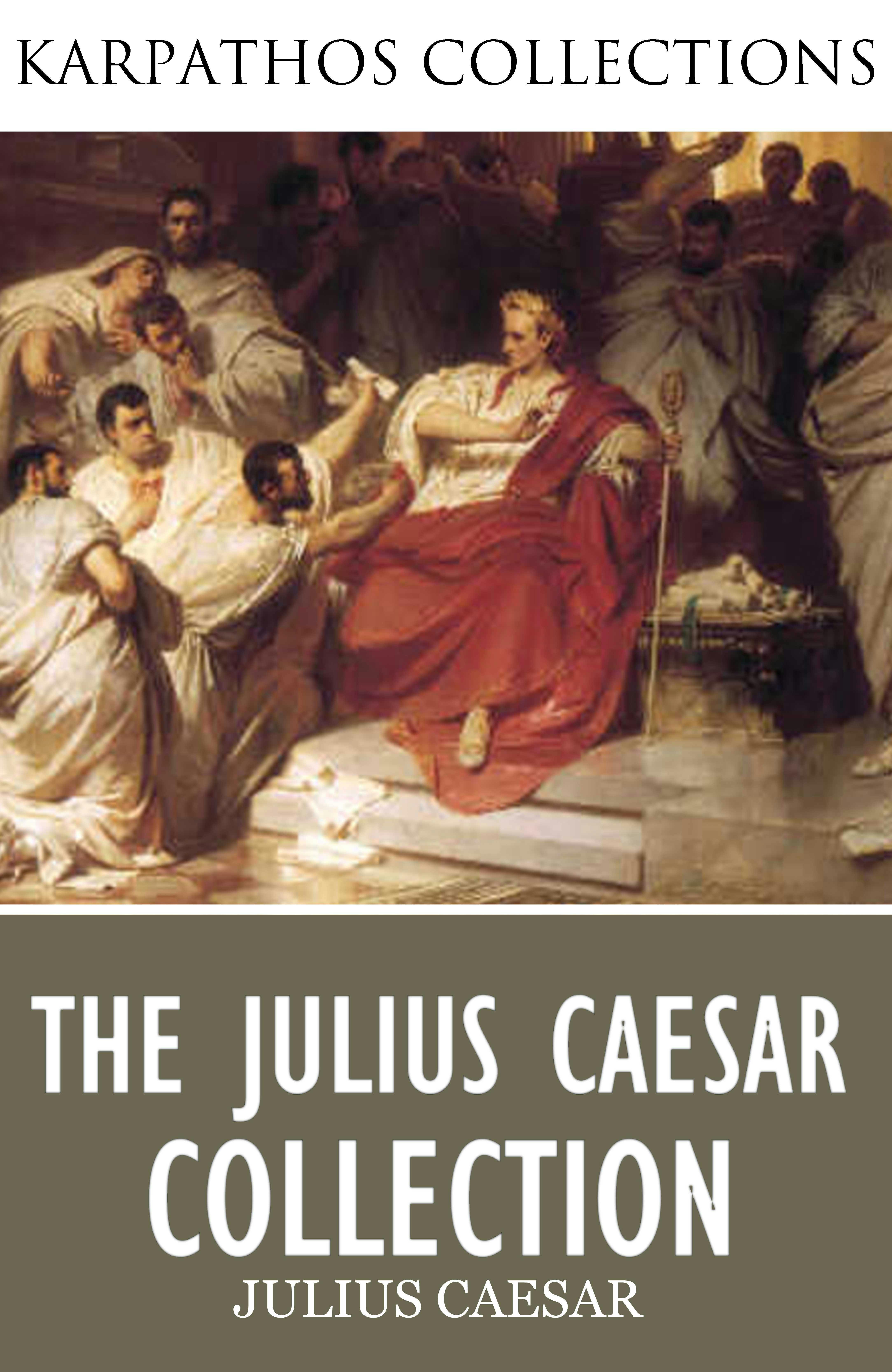 The Complete Julius Caesar Collection - undefined