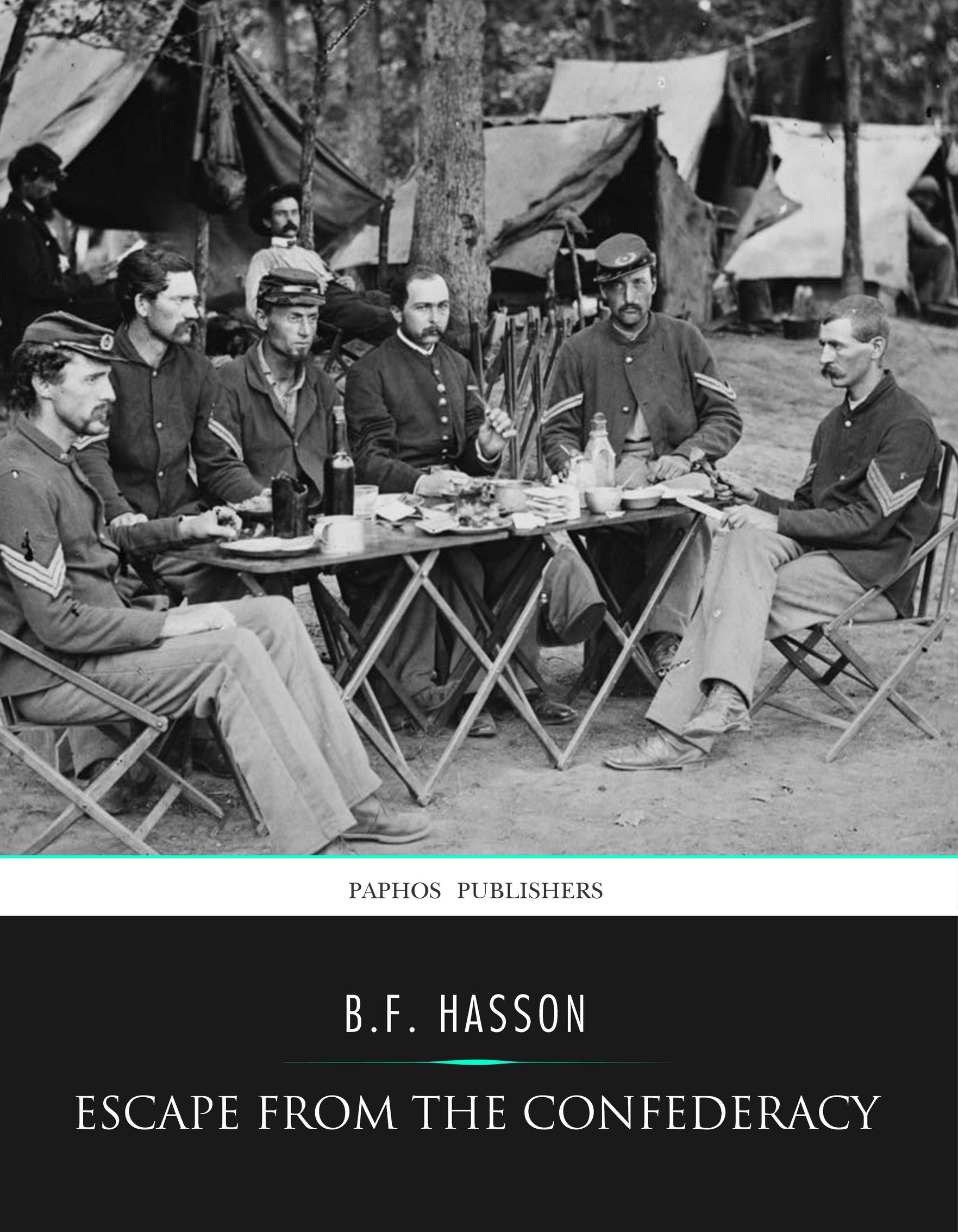 Escape from the Confederacy - B.F. Hasson