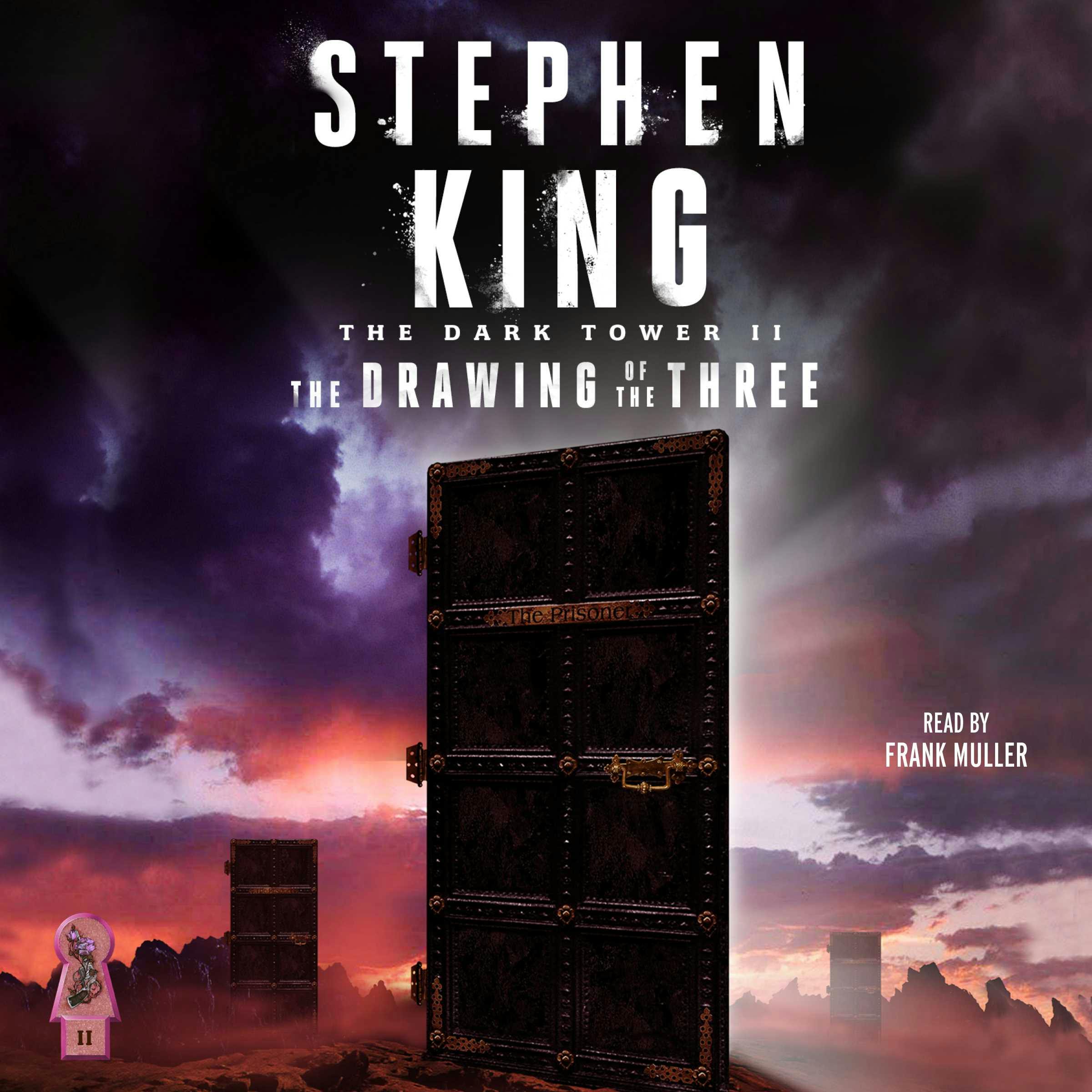 Dark Tower II: The Drawing of the Three - Stephen King