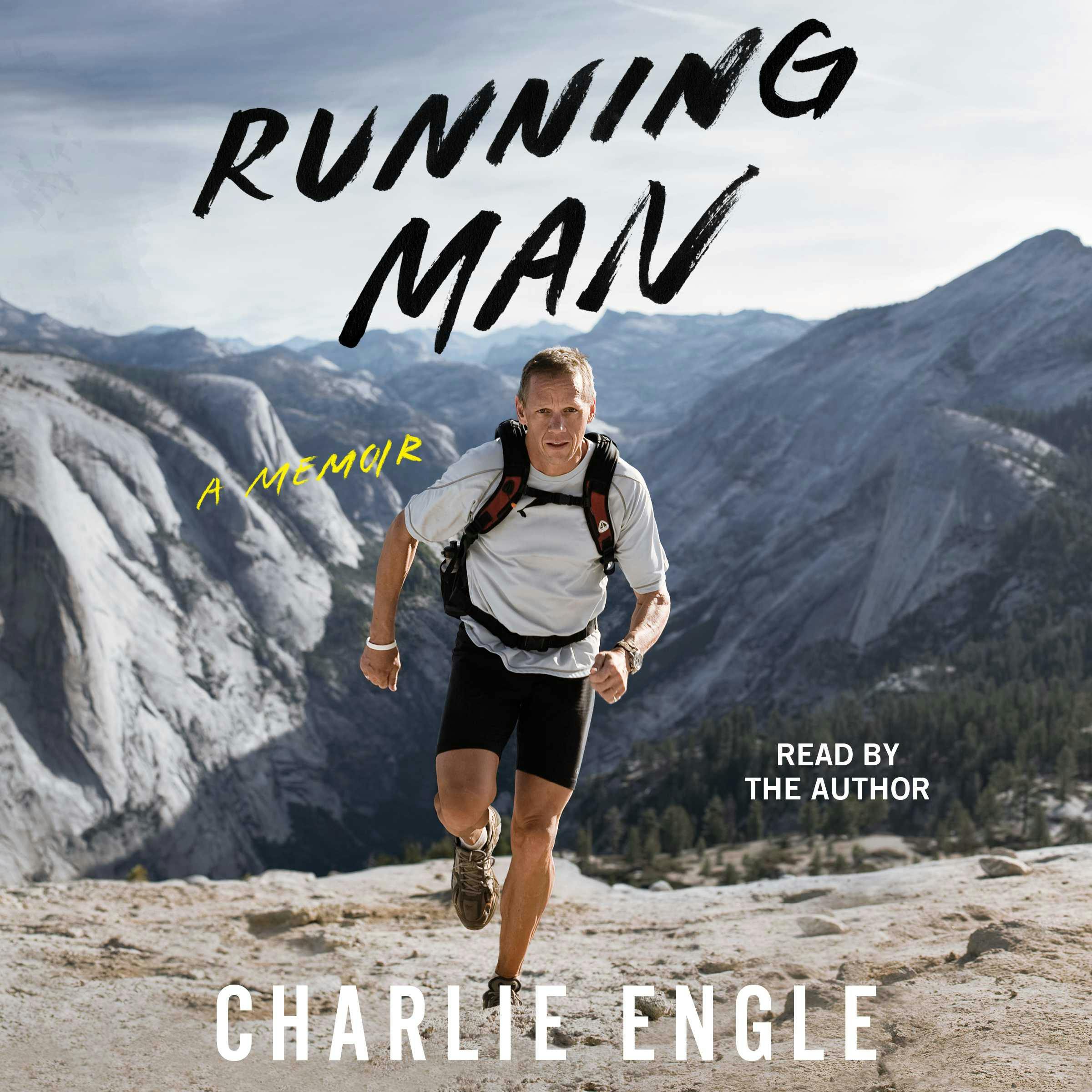 Running Man: A Memoir - Charlie Engle