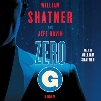 Zero-G: Book 1: A Novel