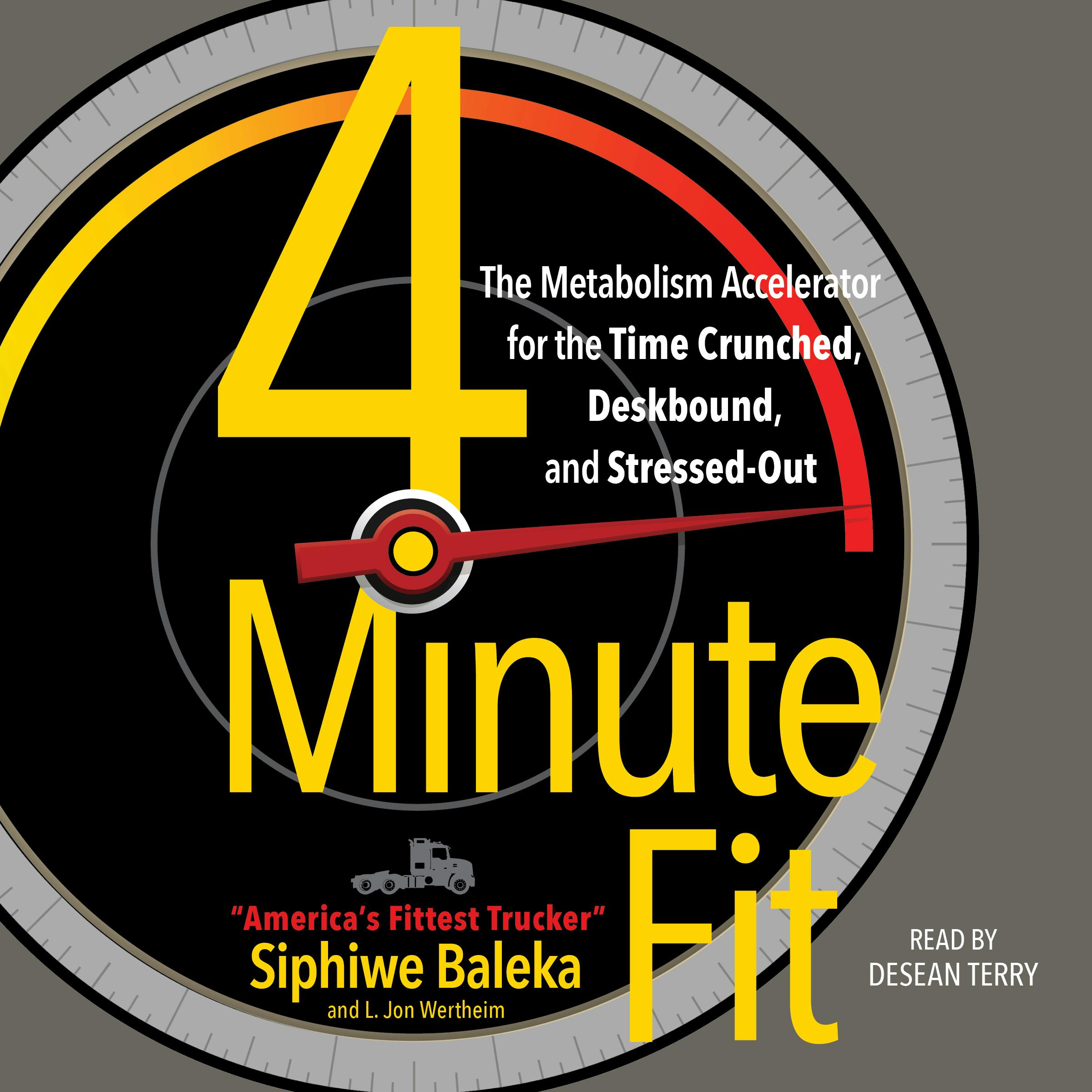 4-Minute Fit: The Weight Loss Solution for the Time-Crunched, Deskbound, and Stressed Out - undefined