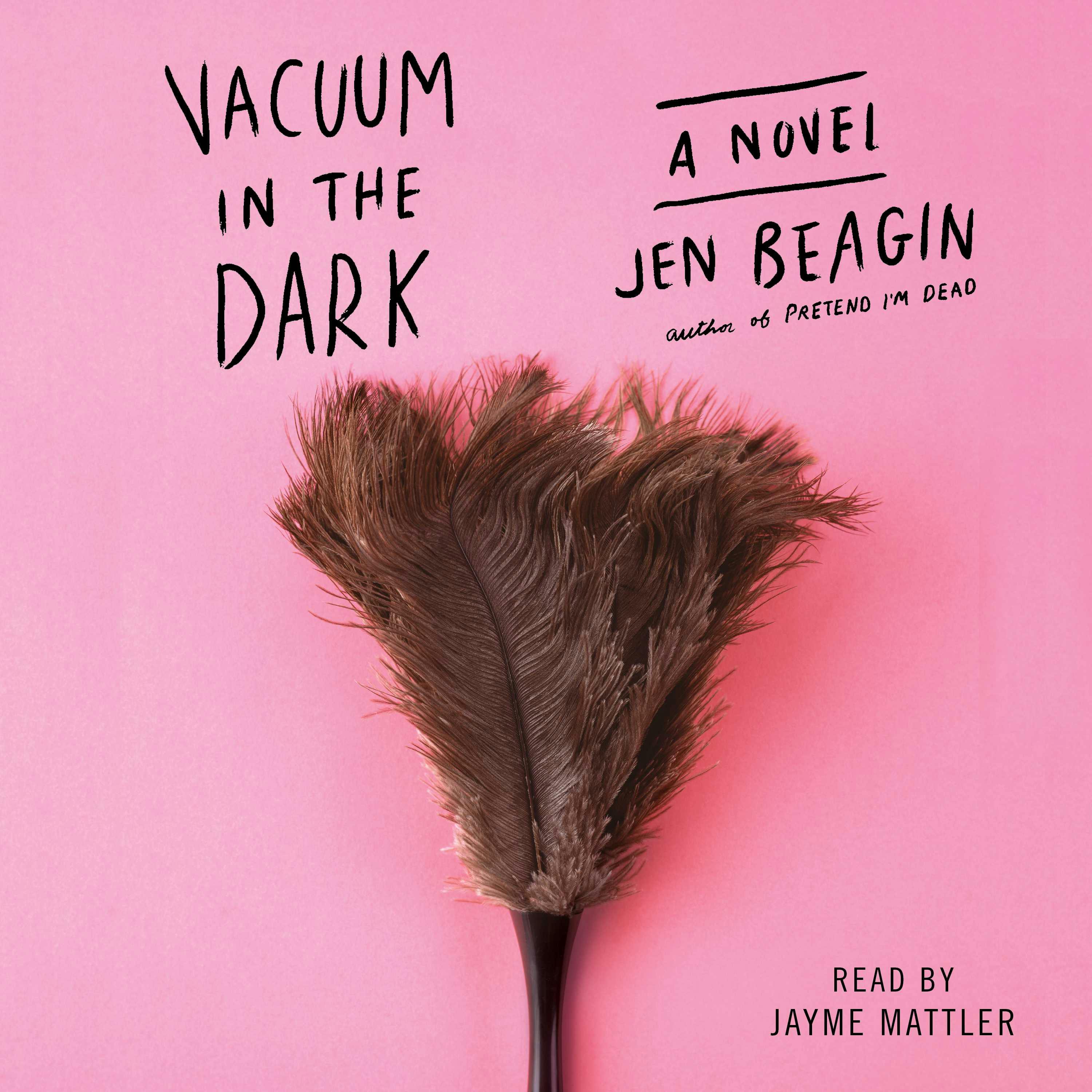 Vacuum in the Dark: A Novel - undefined