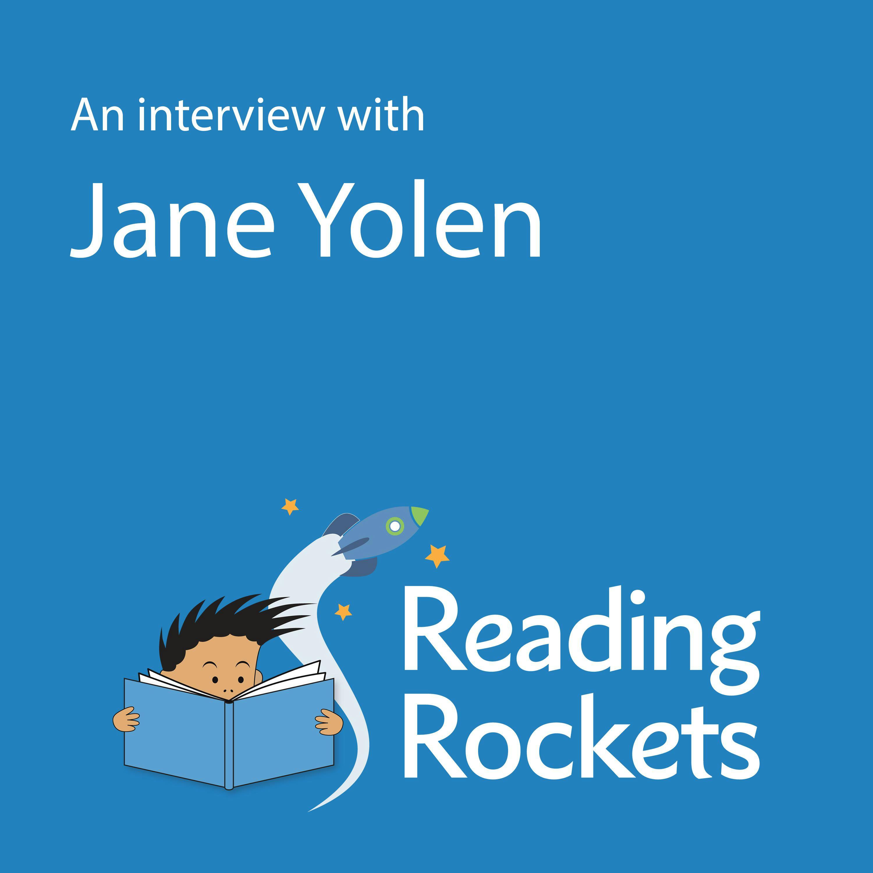 An Interview With Jane Yolen - Jane Yolen