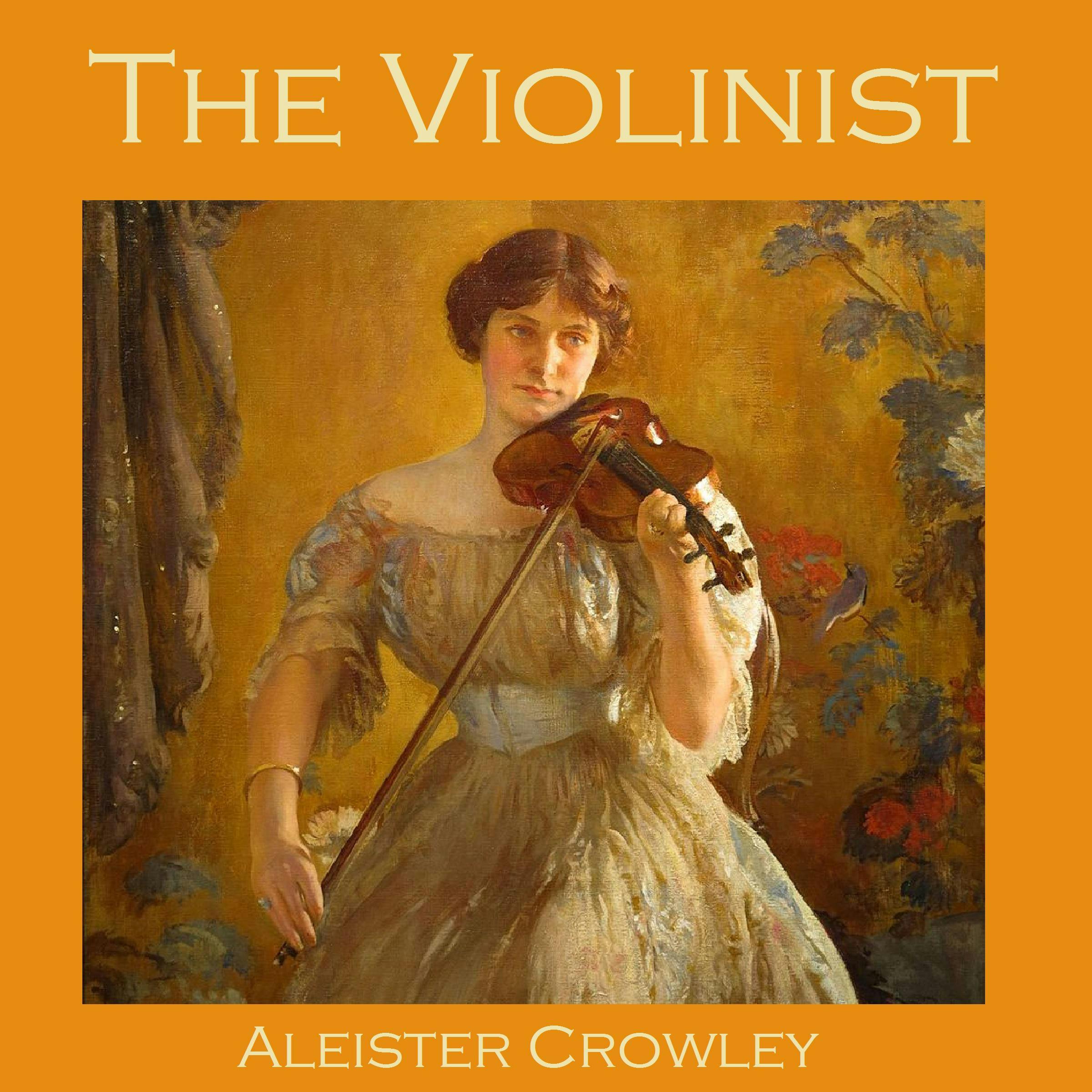 The Violinist - Aleister Crowley