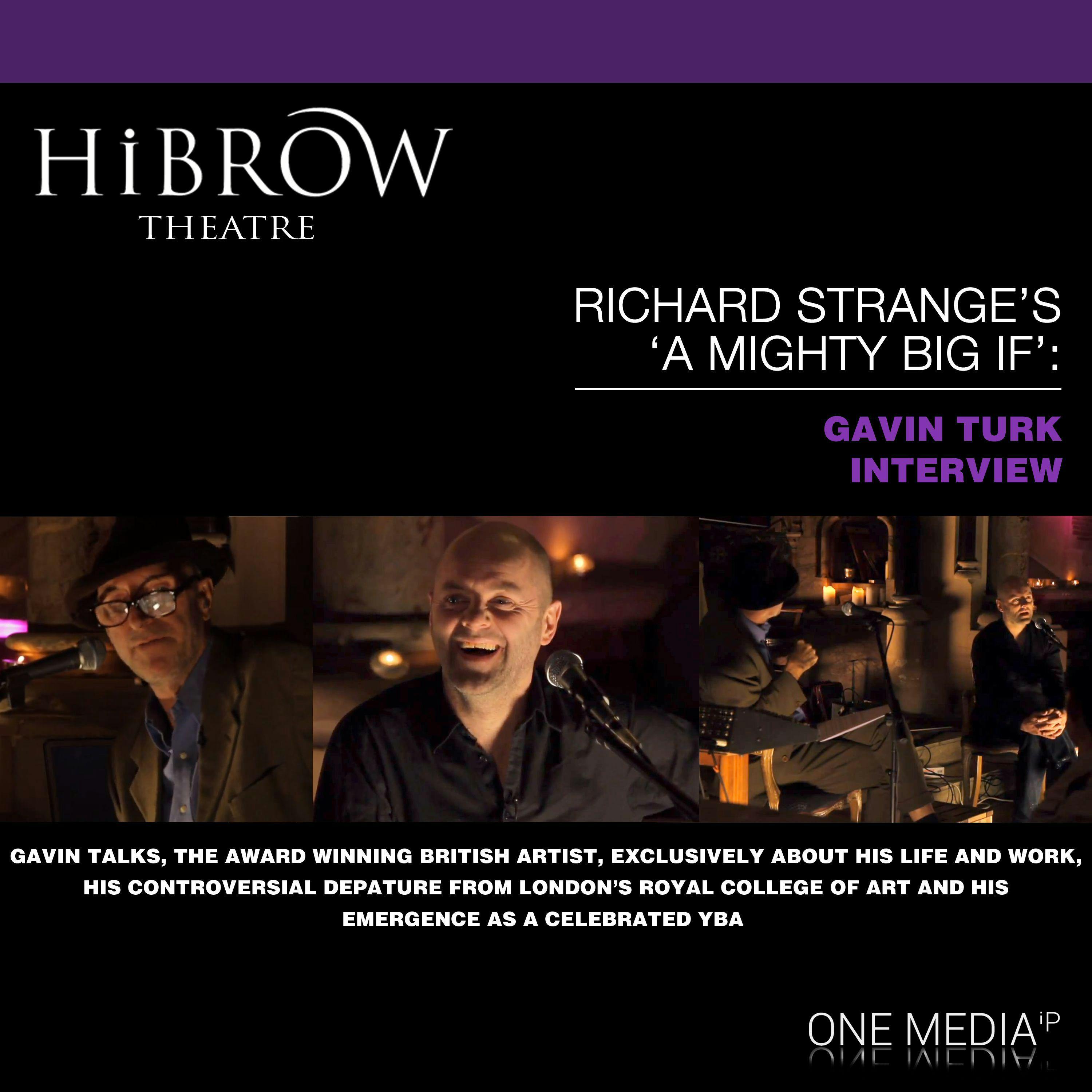 HiBrow: Richard Strange's "A Mighty Big If" with Gavin Turk - Richard Strange, Gavin Turk