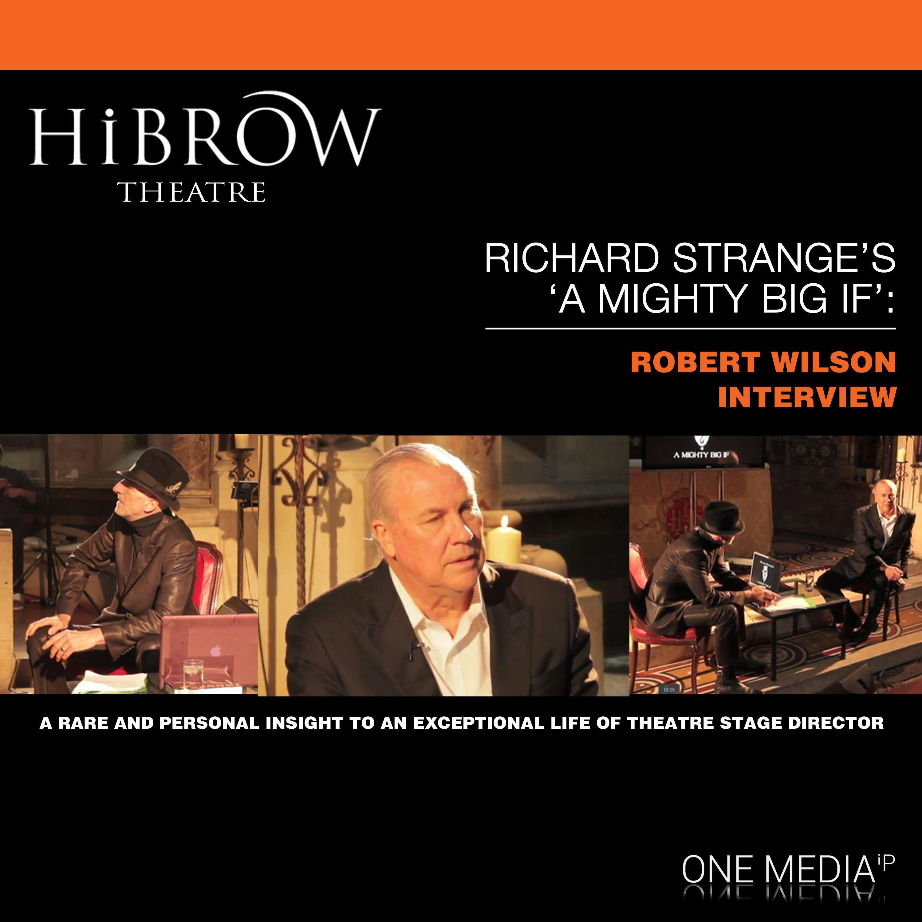 HiBrow: Richard Strange's "A Mighty Big If" with Robert Wilson - Robert Wilson, Richard Strange