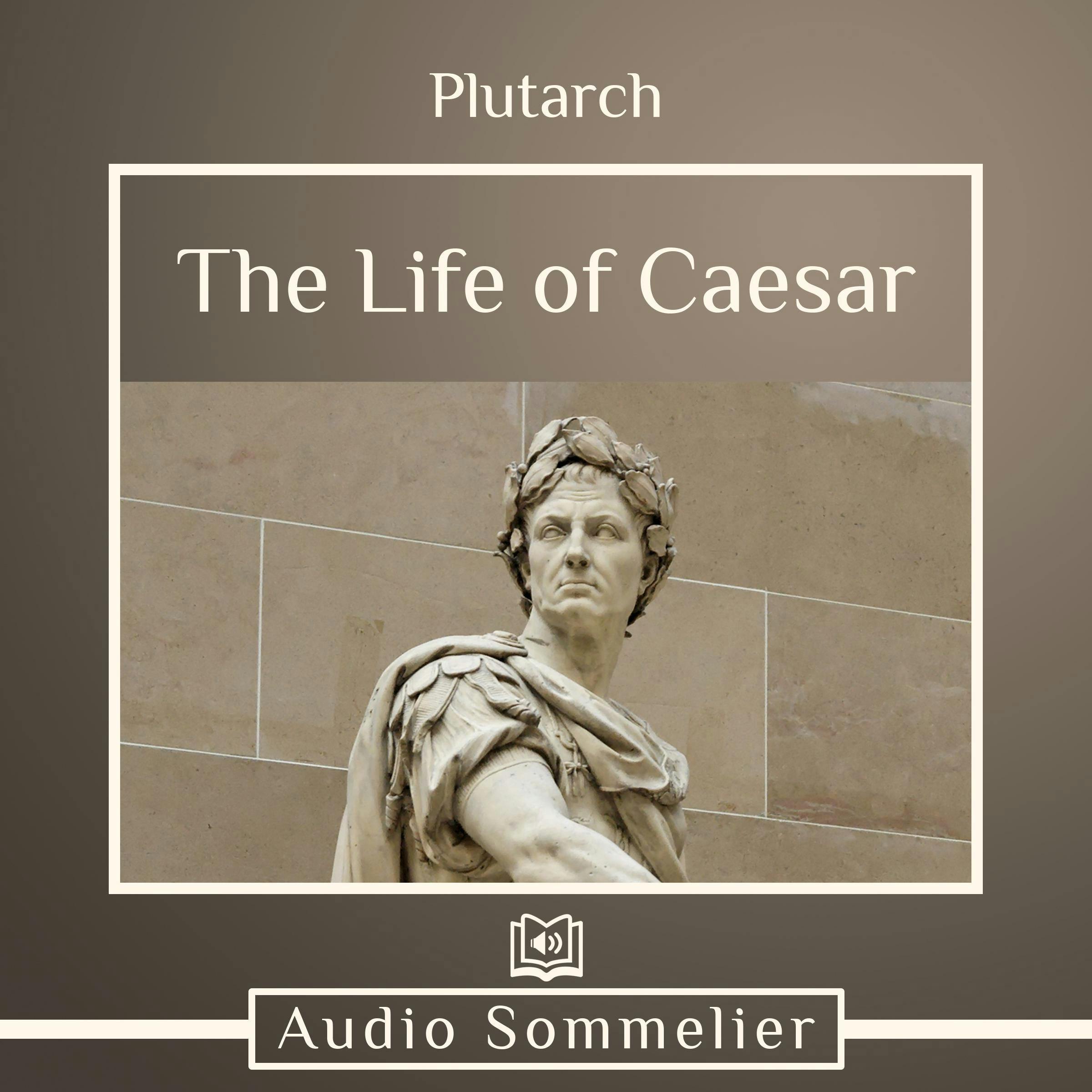 The Life of Caesar - Plutarch, Bernadotte Perrin