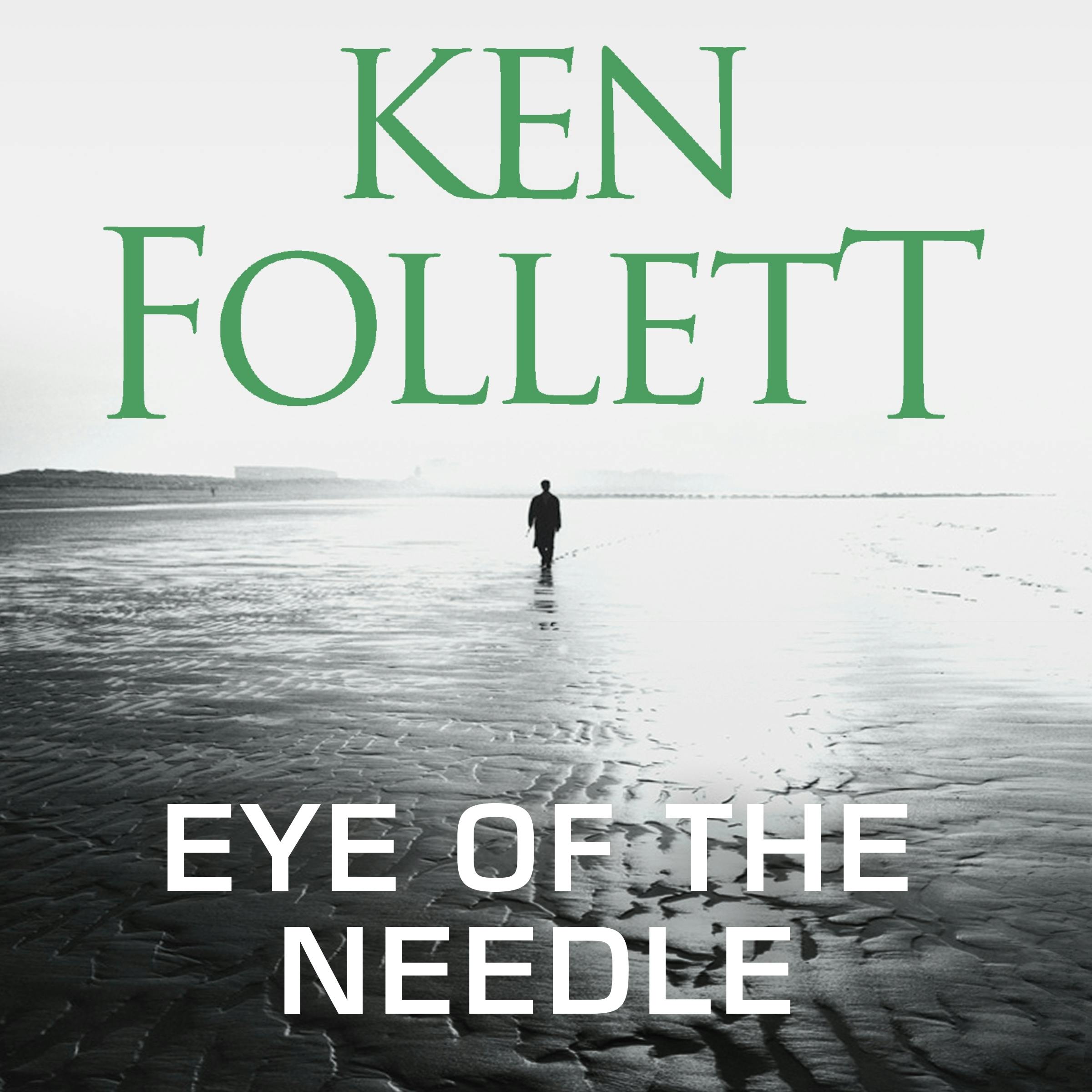 Eye of the Needle - Ken Follett
