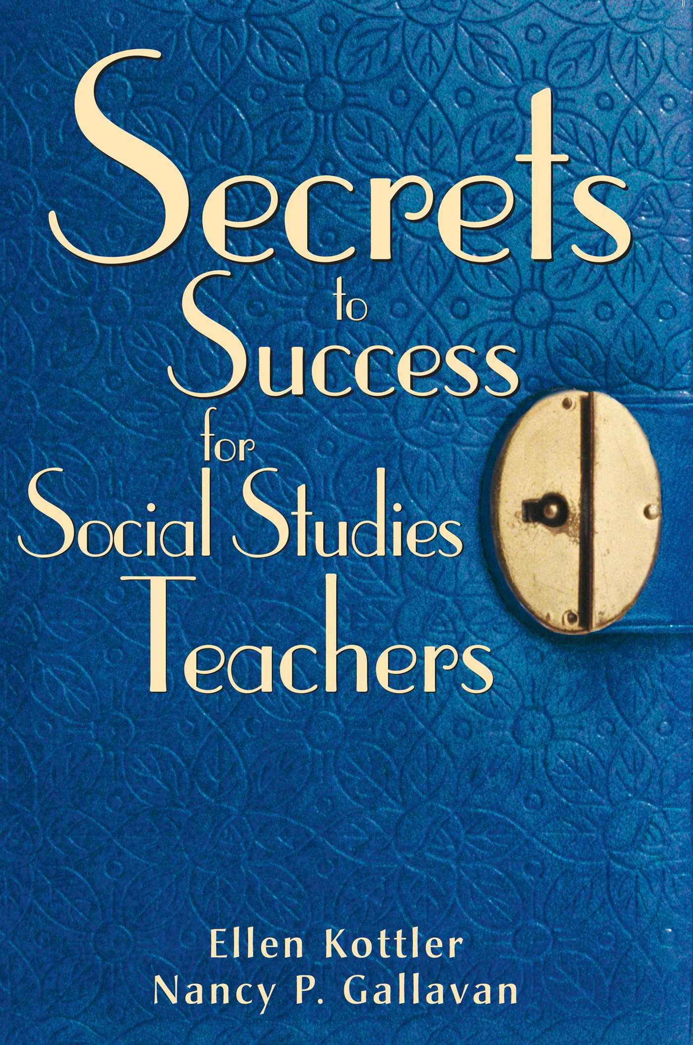 Secrets to Success for Social Studies Teachers - undefined