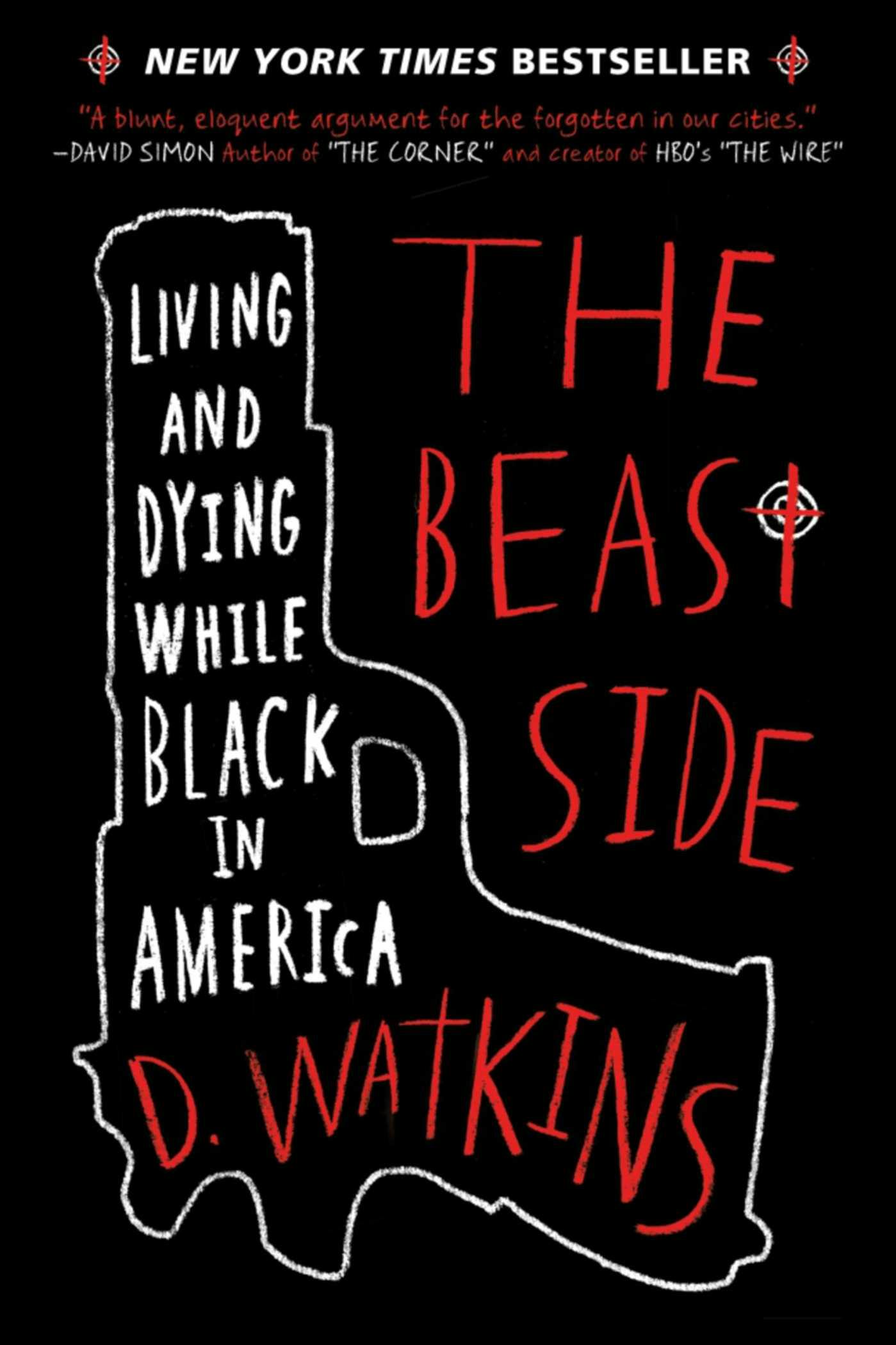 The Beast Side: Living and Dying While Black in America - undefined