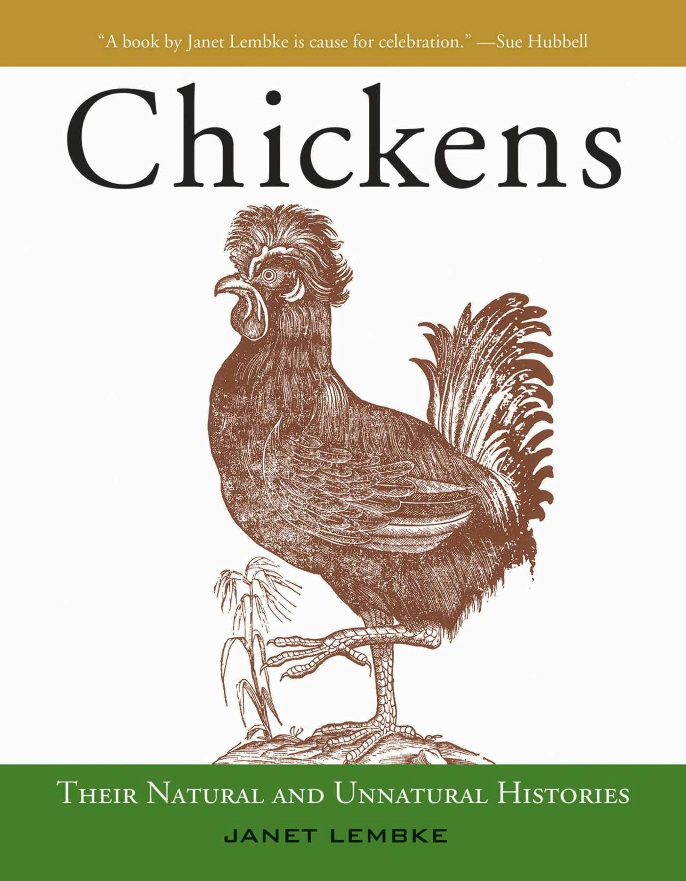 Chickens: Their Natural and Unnatural Histories - undefined