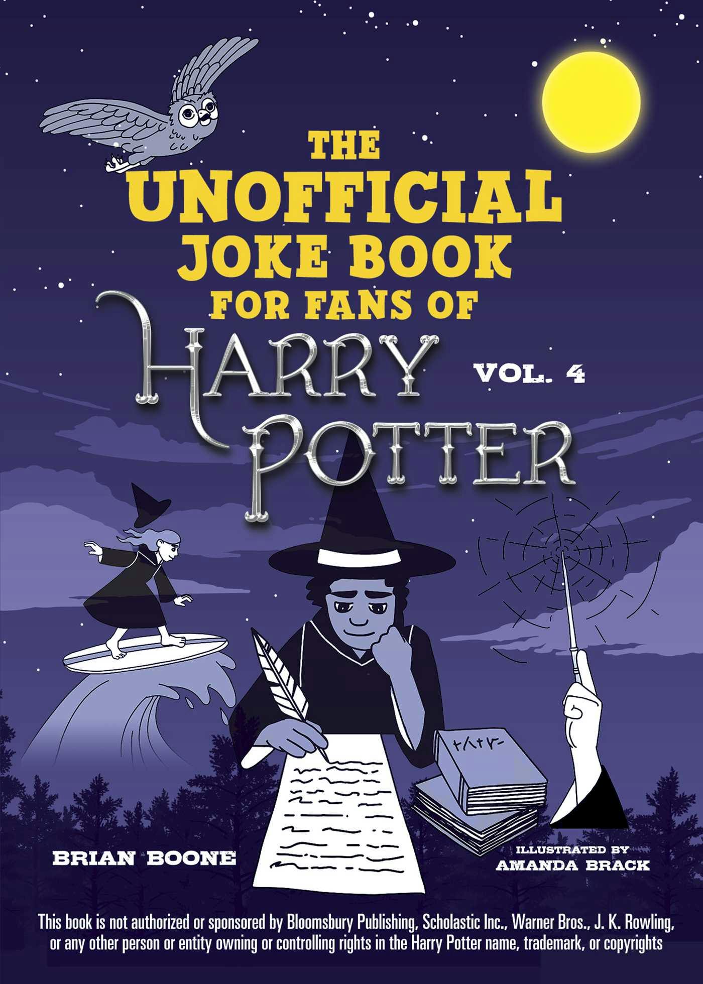 The Unofficial Harry Potter Joke Book: Raucous Jokes and Riddikulus Riddles for Ravenclaw - Brian Boone