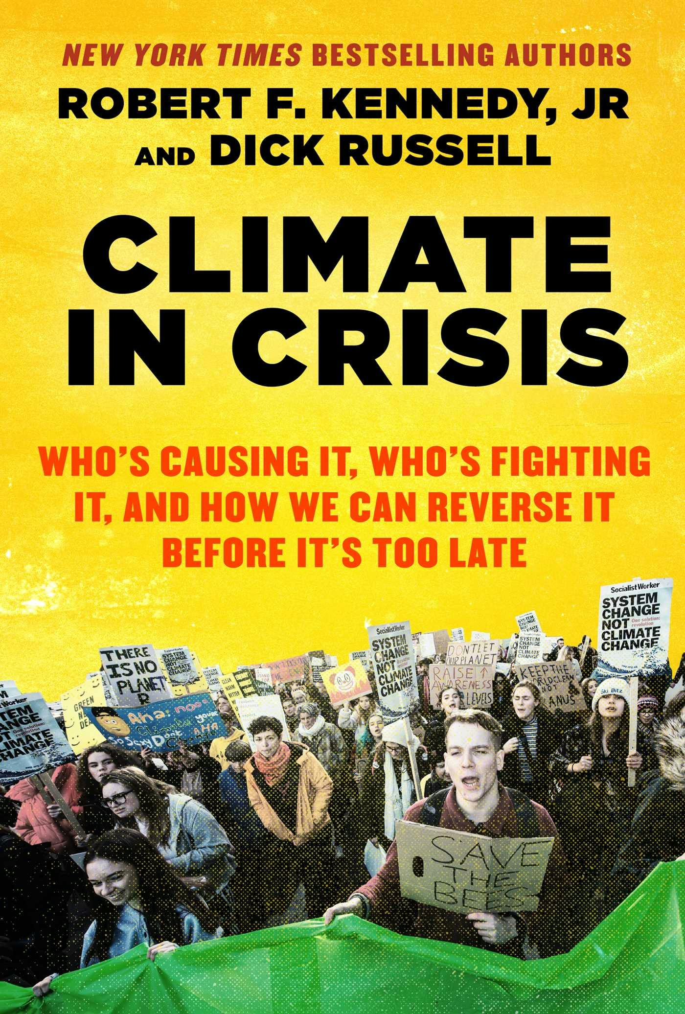 Climate in Crisis: Who's Causing It, Who's Fighting It, and How We Can Reverse It Before It's Too Late - undefined