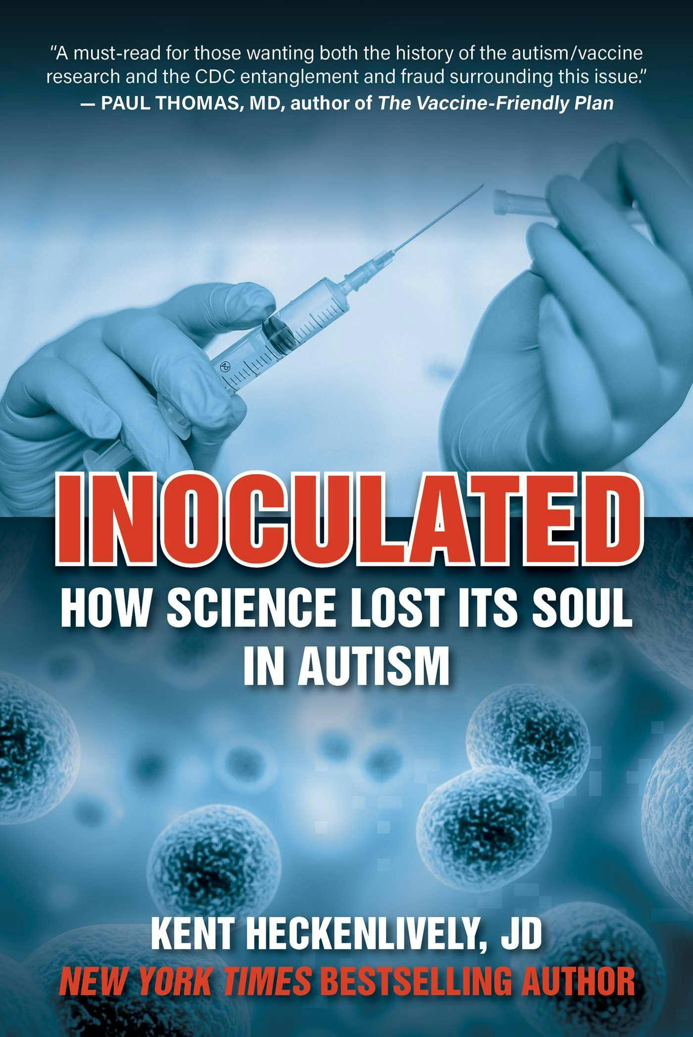 Inoculated: How Science Lost Its Soul in Autism - undefined
