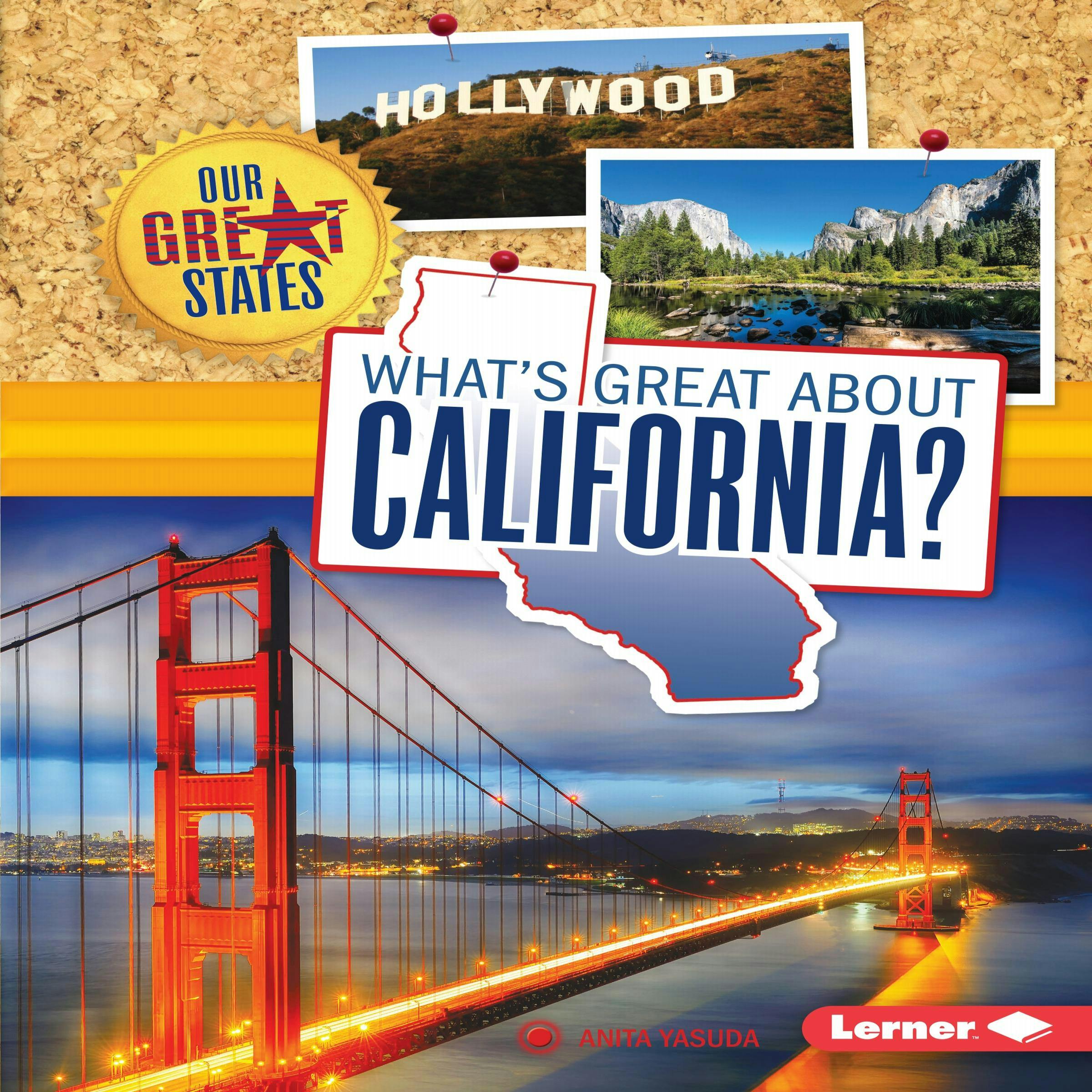 What's Great about California? - Anita Yasuda