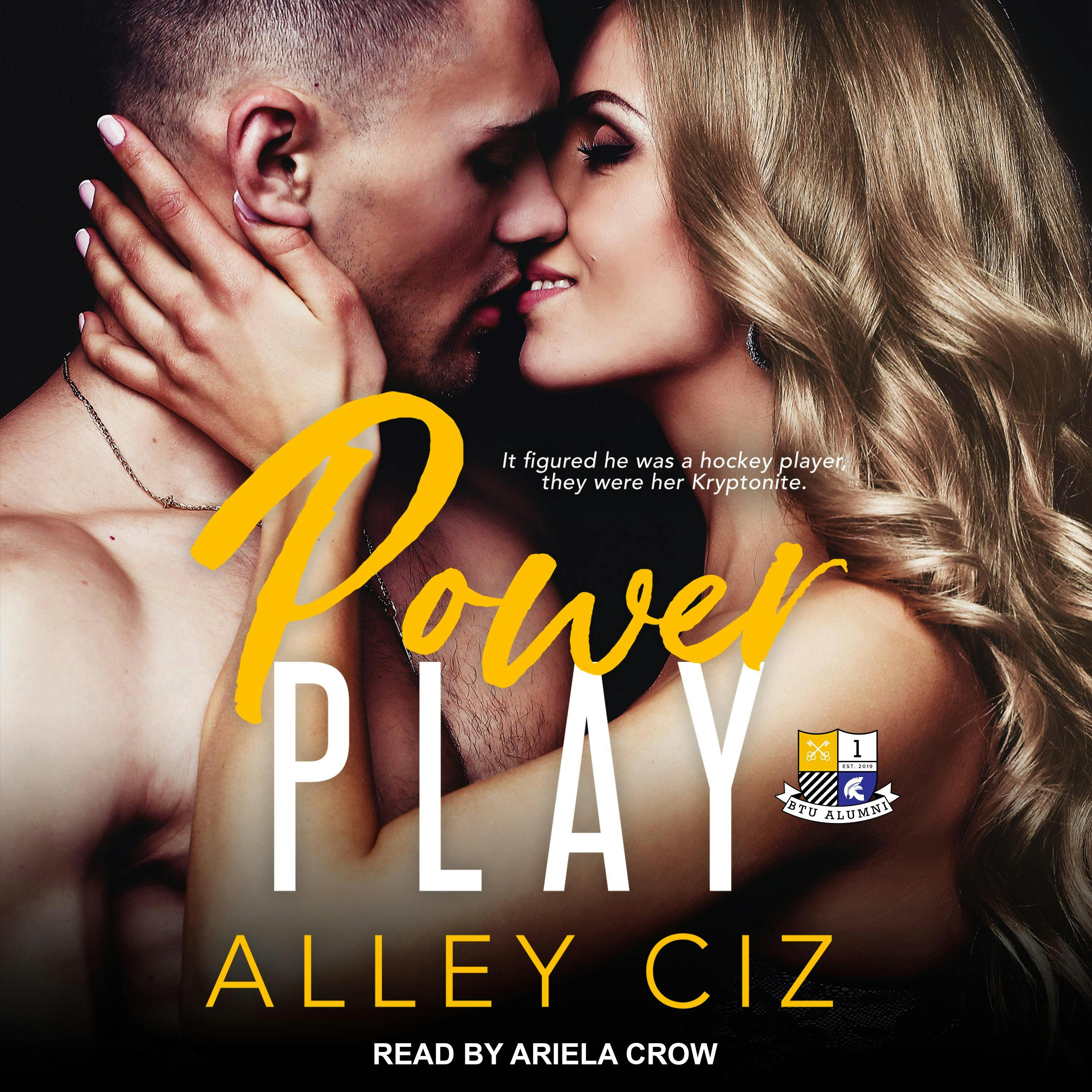 Power Play: It figured he was a hockey player, they were her Kryptonite. - Alley Ciz