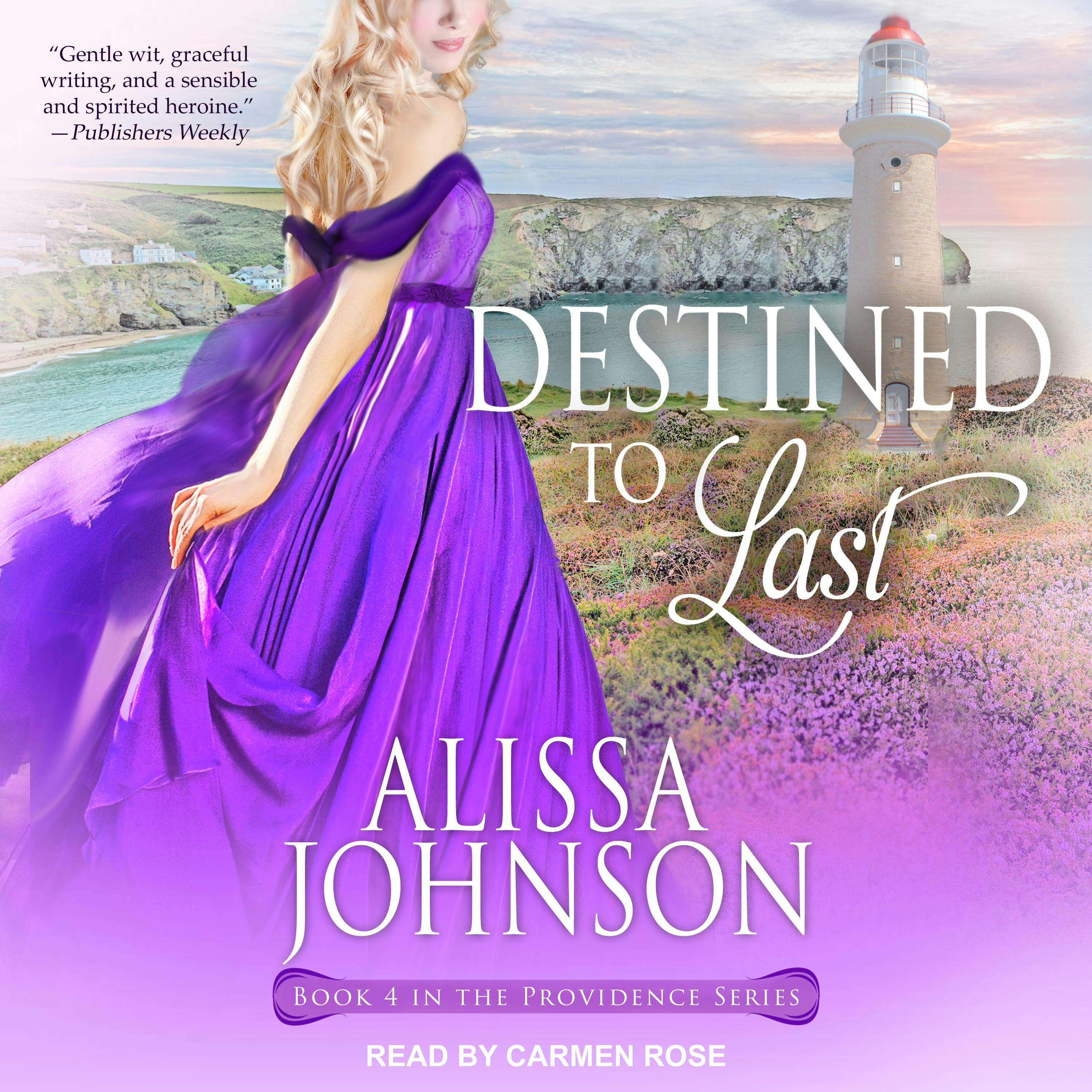 Destined to Last - Alissa Johnson