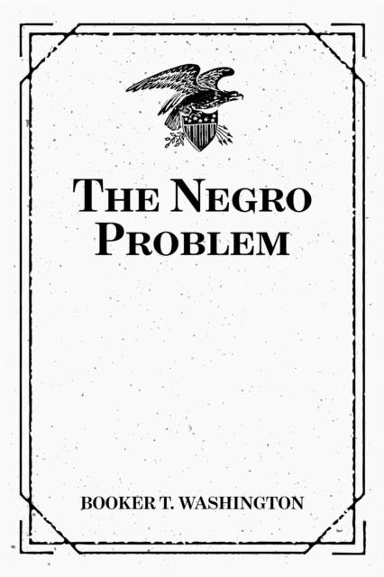 The Negro Problem - undefined