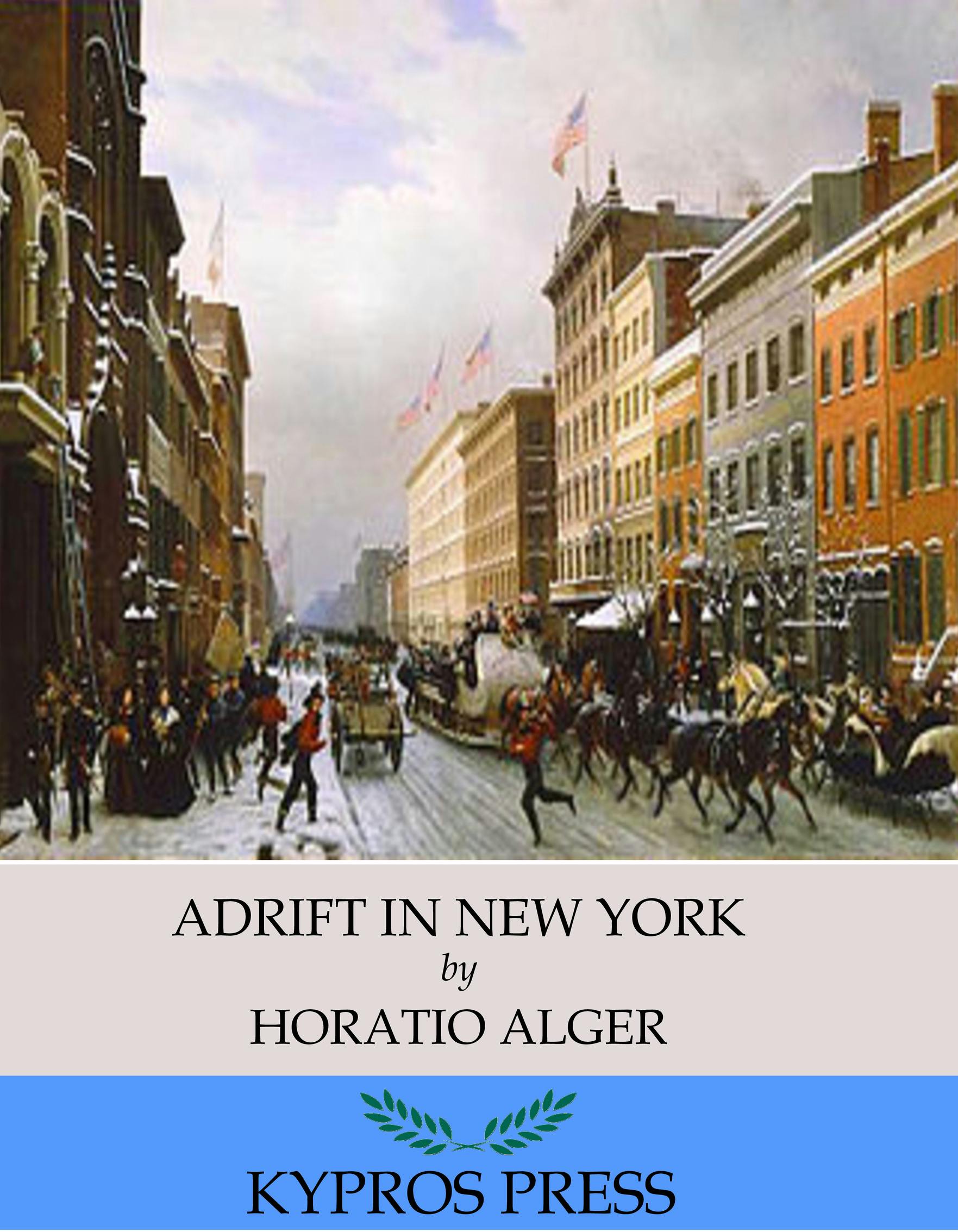 Adrift in New York - Horatio Alger