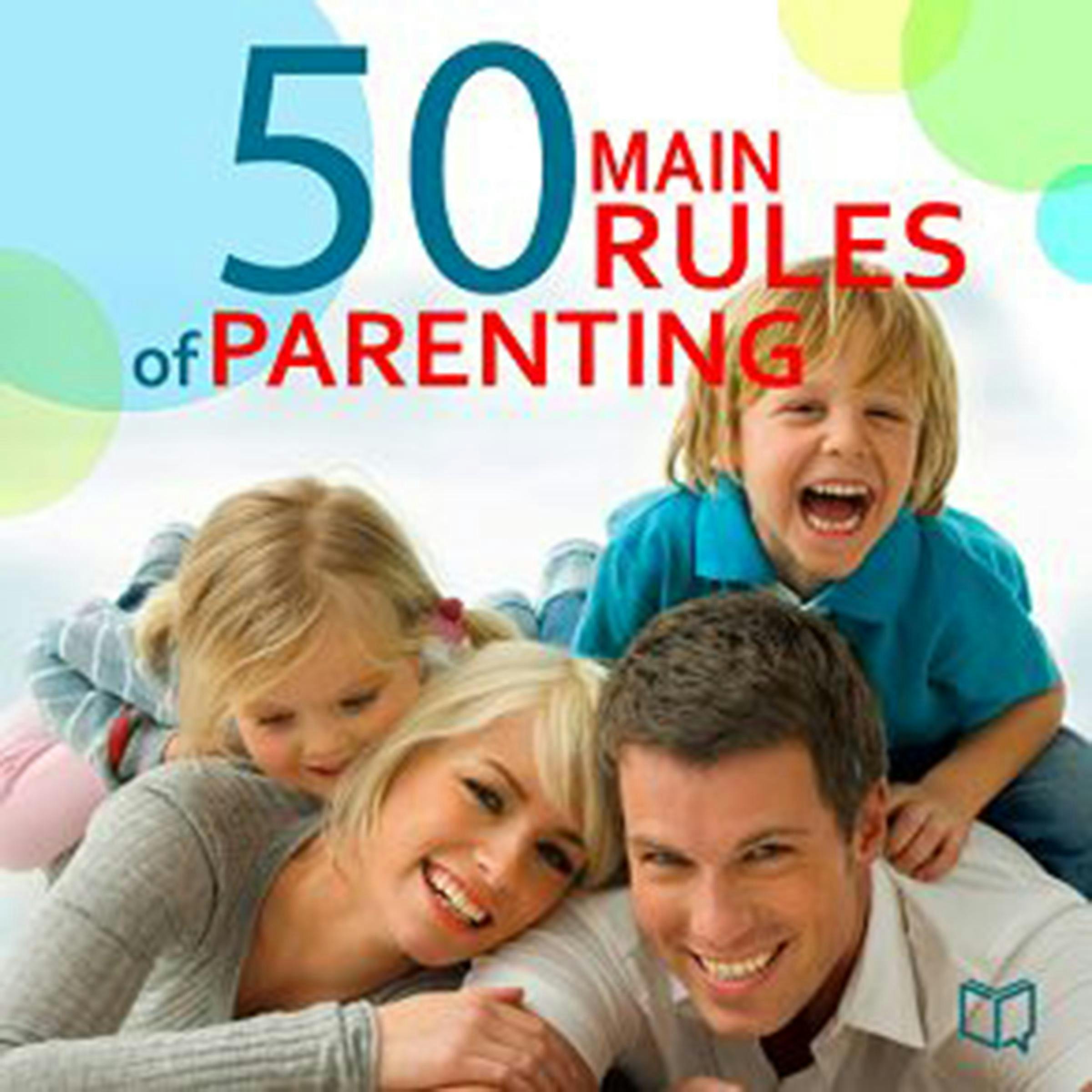 The 50 Main Rules of Parenting - Jane Adams