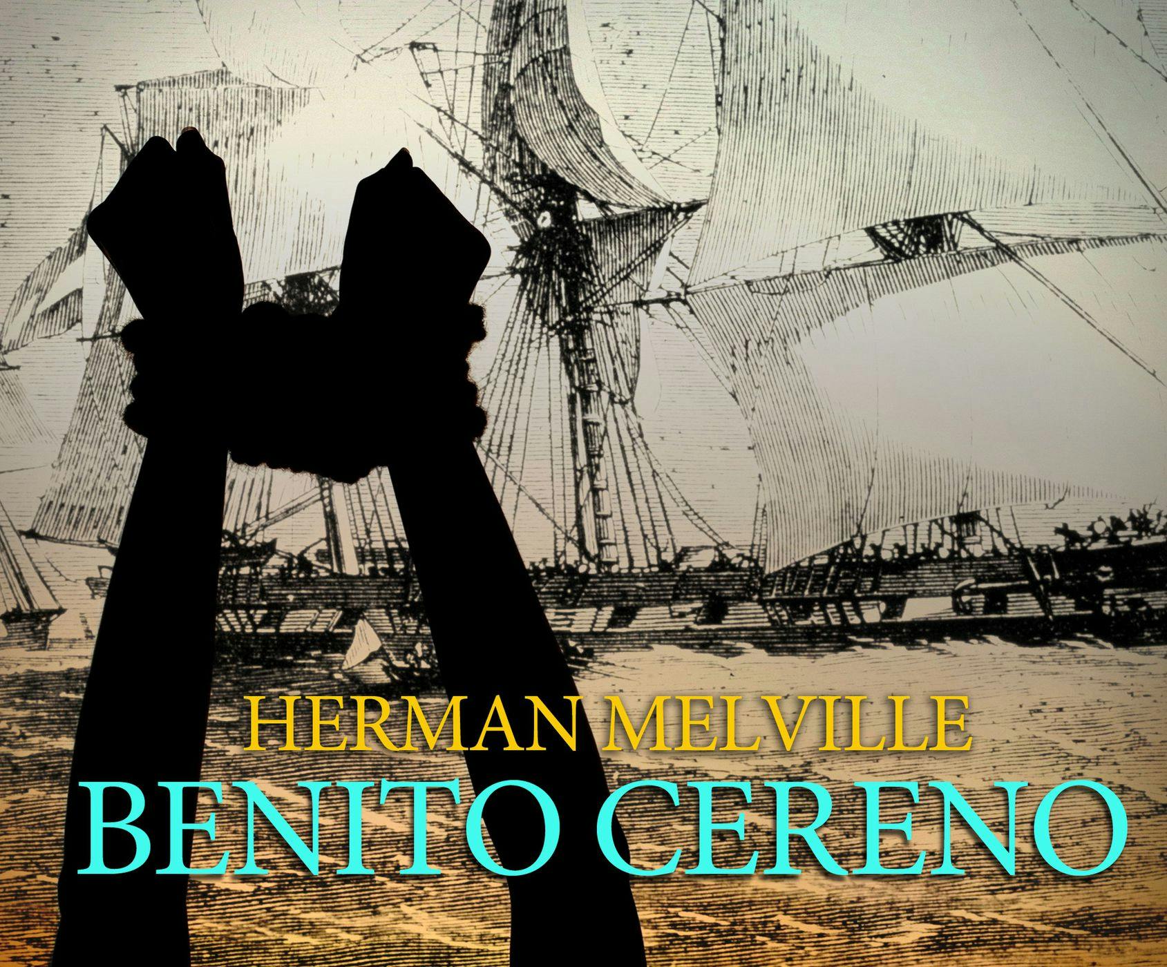 Benito Cereno (Unabridged) - Herman Melville