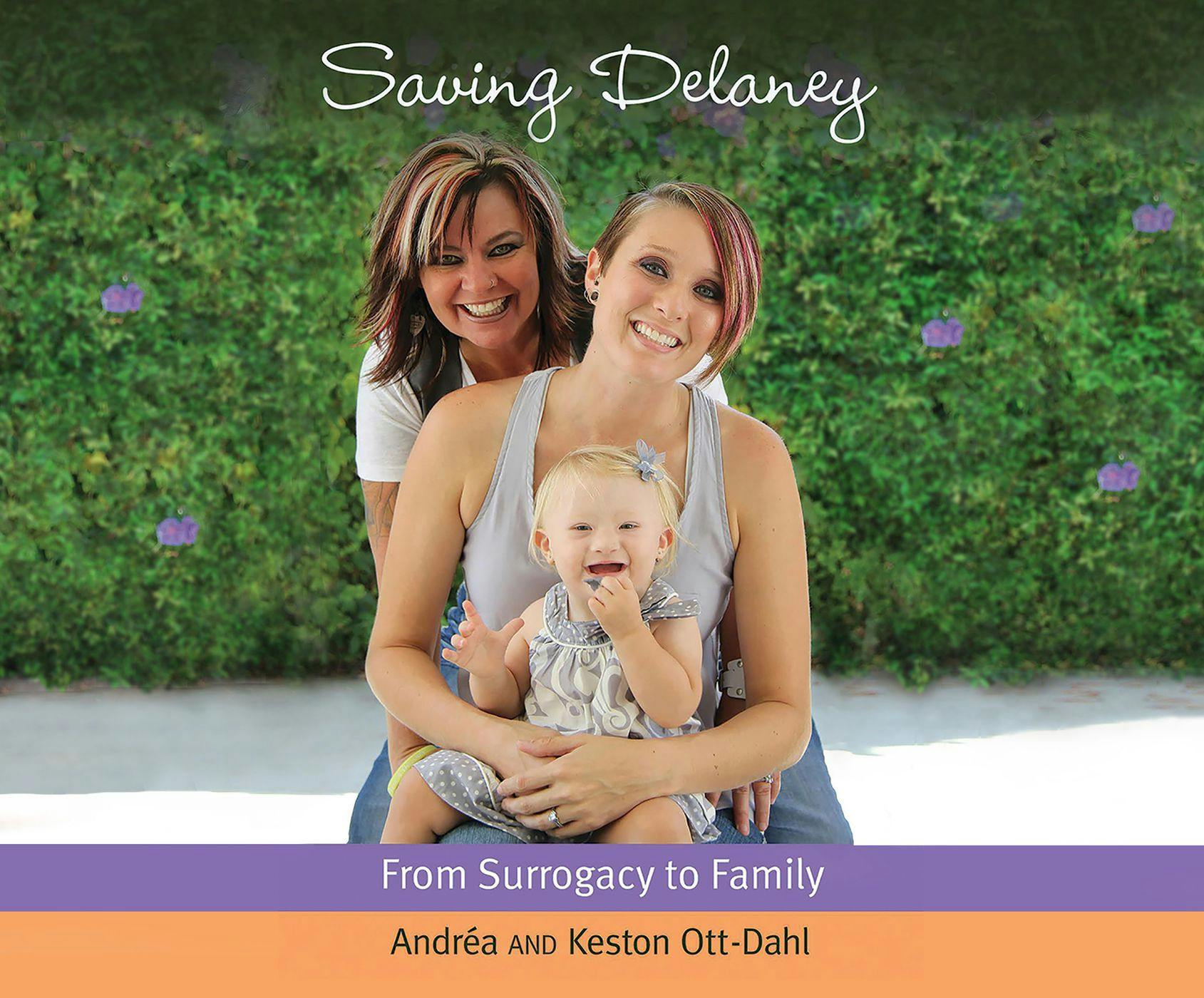 Saving Delaney (Unabridged) - Keston Ott-Dahl, Andrea Ott-Dahl