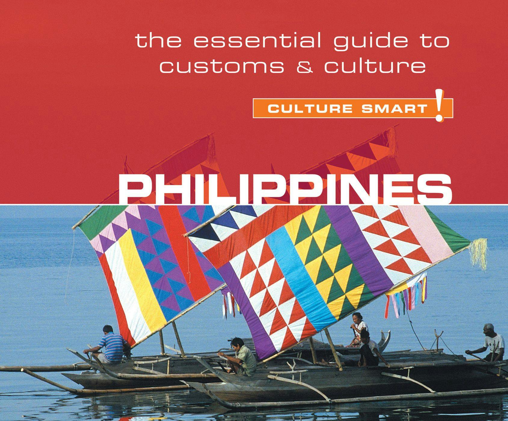Philippines - Culture Smart! - The Essential Guide to Customs & Culture (Unabridged) - undefined