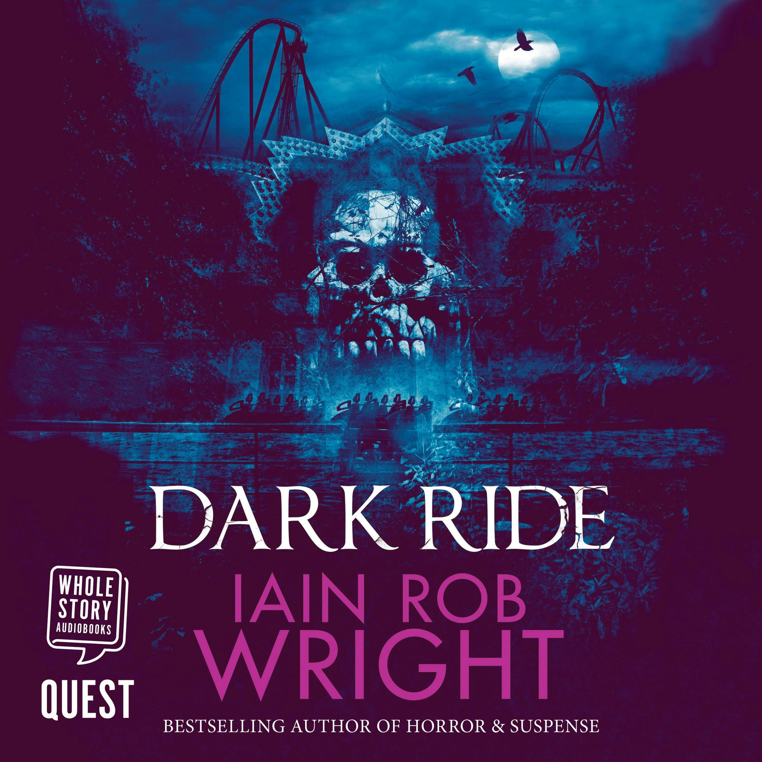 Dark Ride - Iain Rob Wright