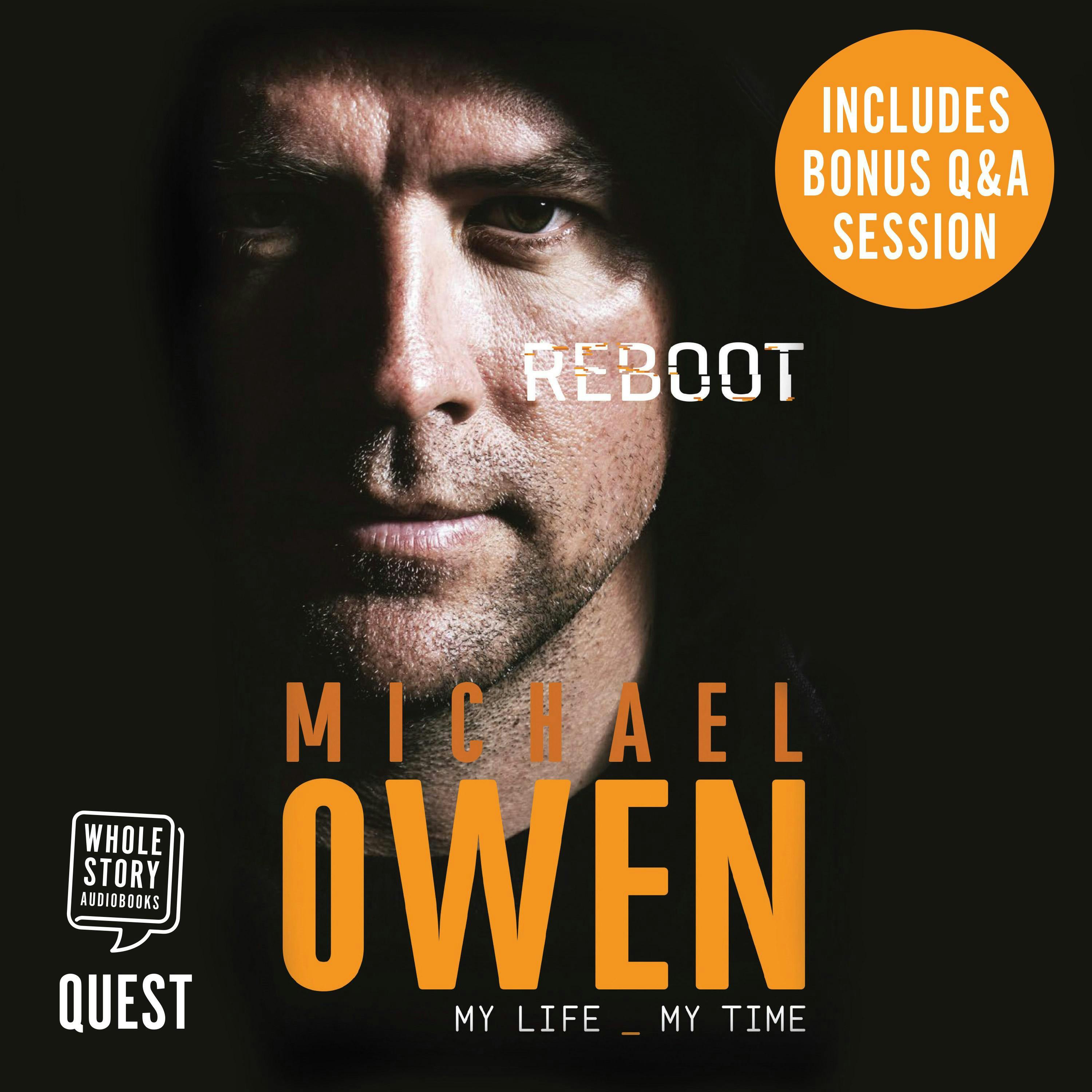 Michael Owen Reboot: My Life - Michael Owen