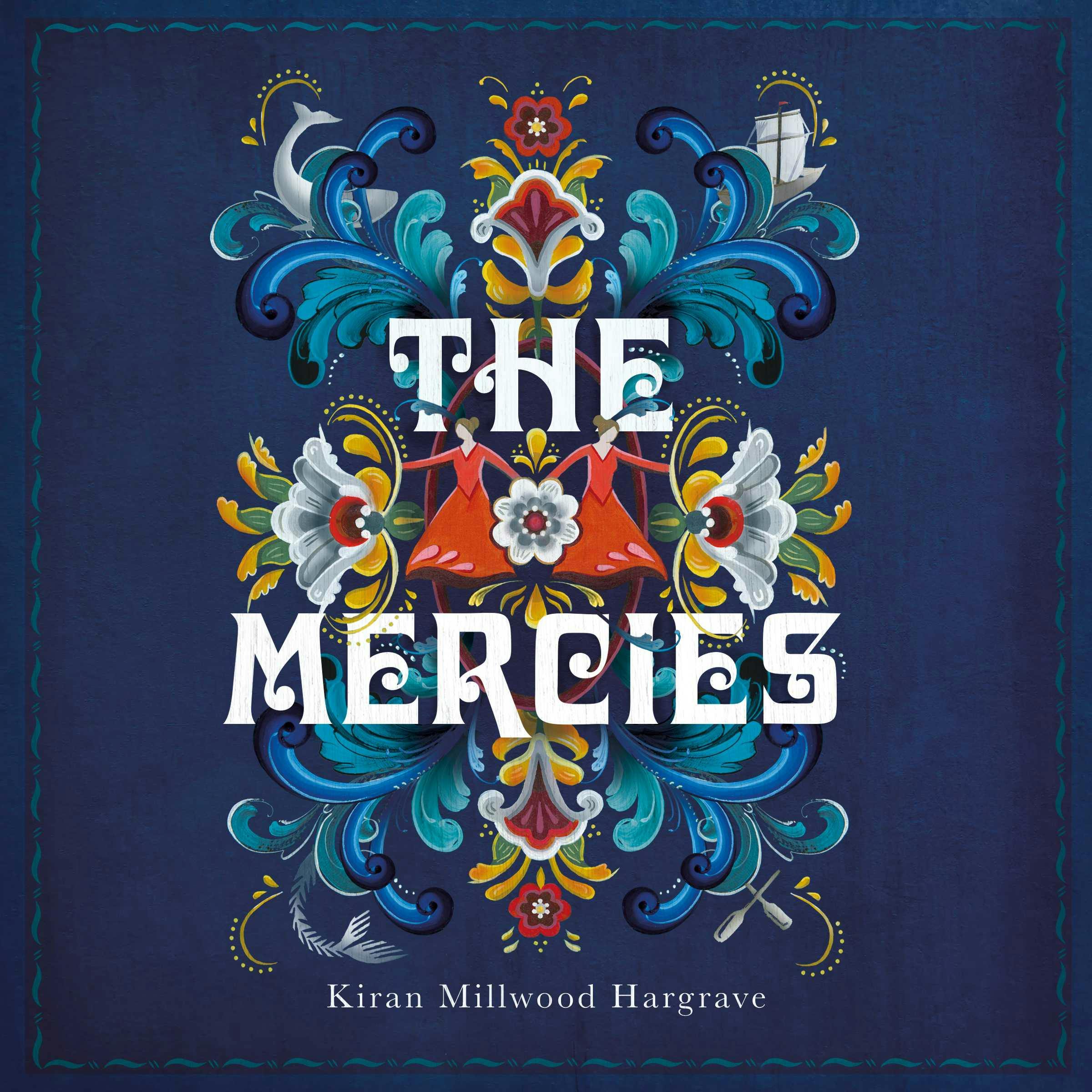 The Mercies: The Sunday Times Bestseller - Kiran Millwood Hargrave